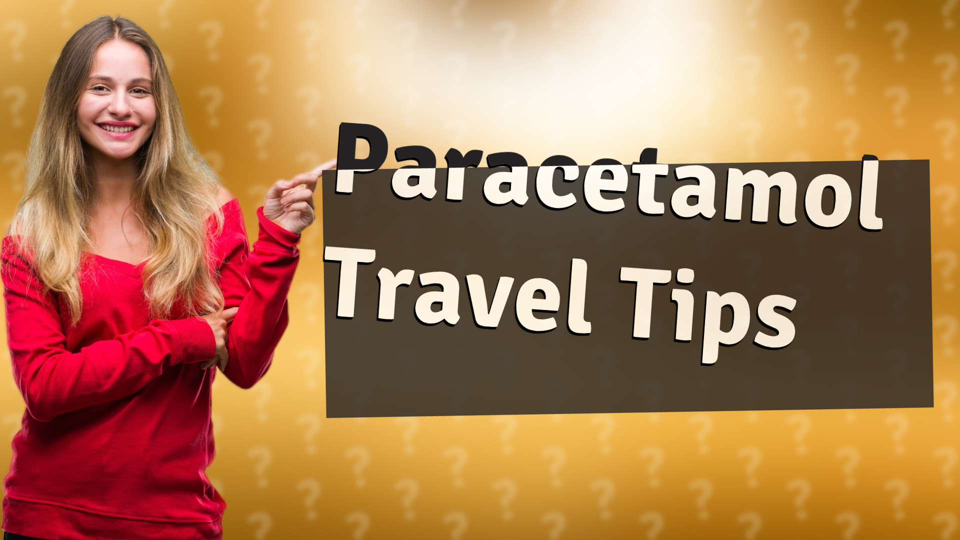 Paracetamol Travel Tips