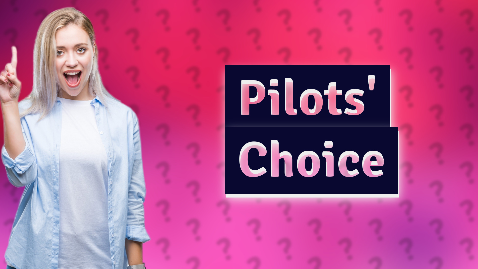 Pilots' Choice