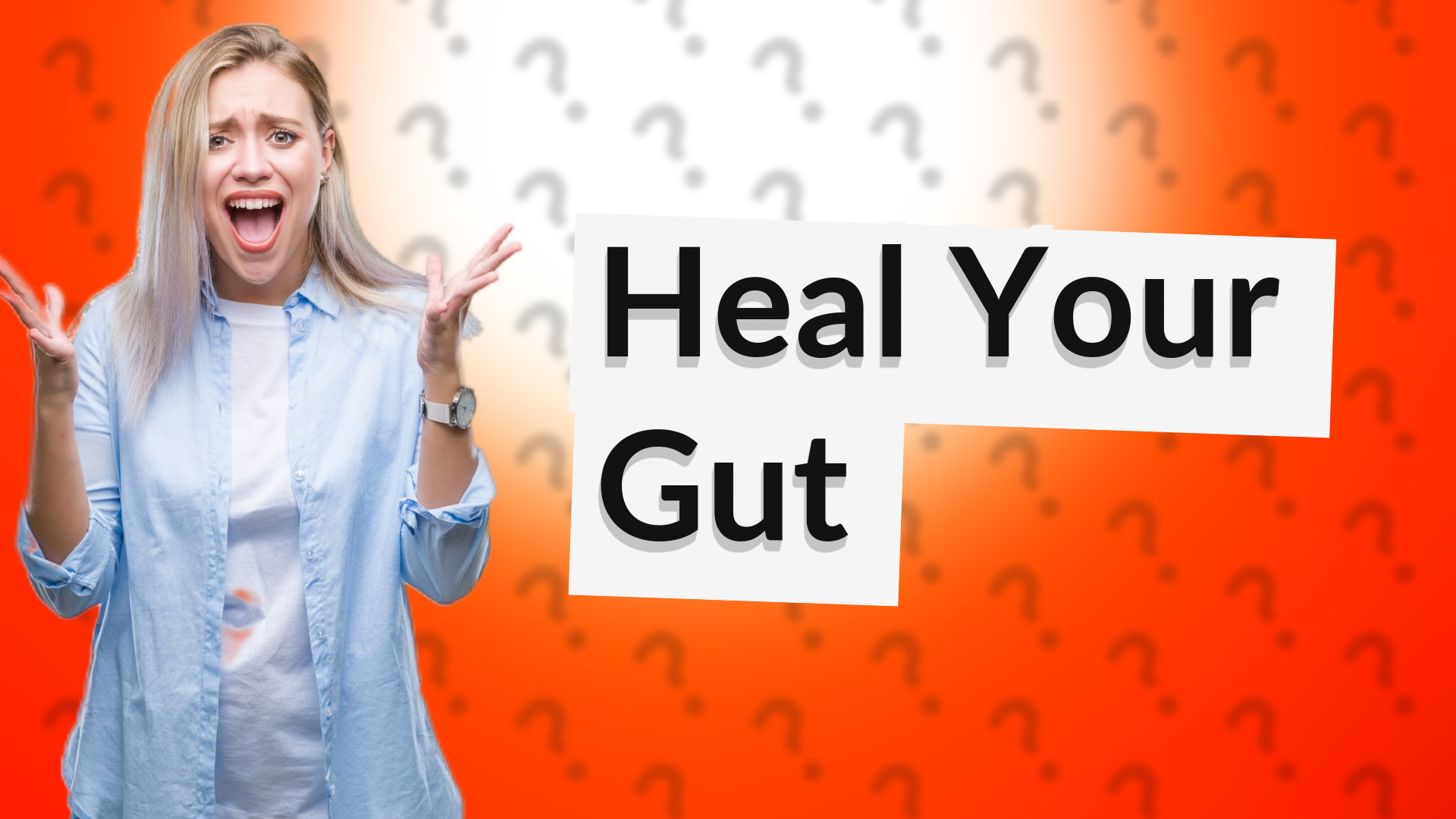 Heal Your Gut