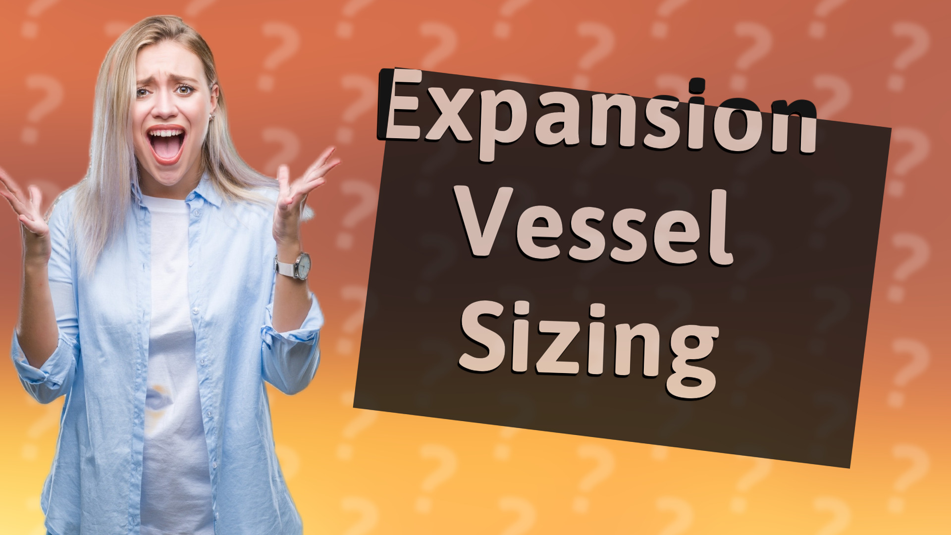 Expansion Vessel Sizing