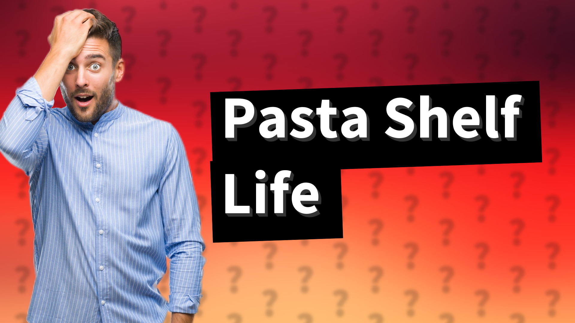 Pasta Shelf Life