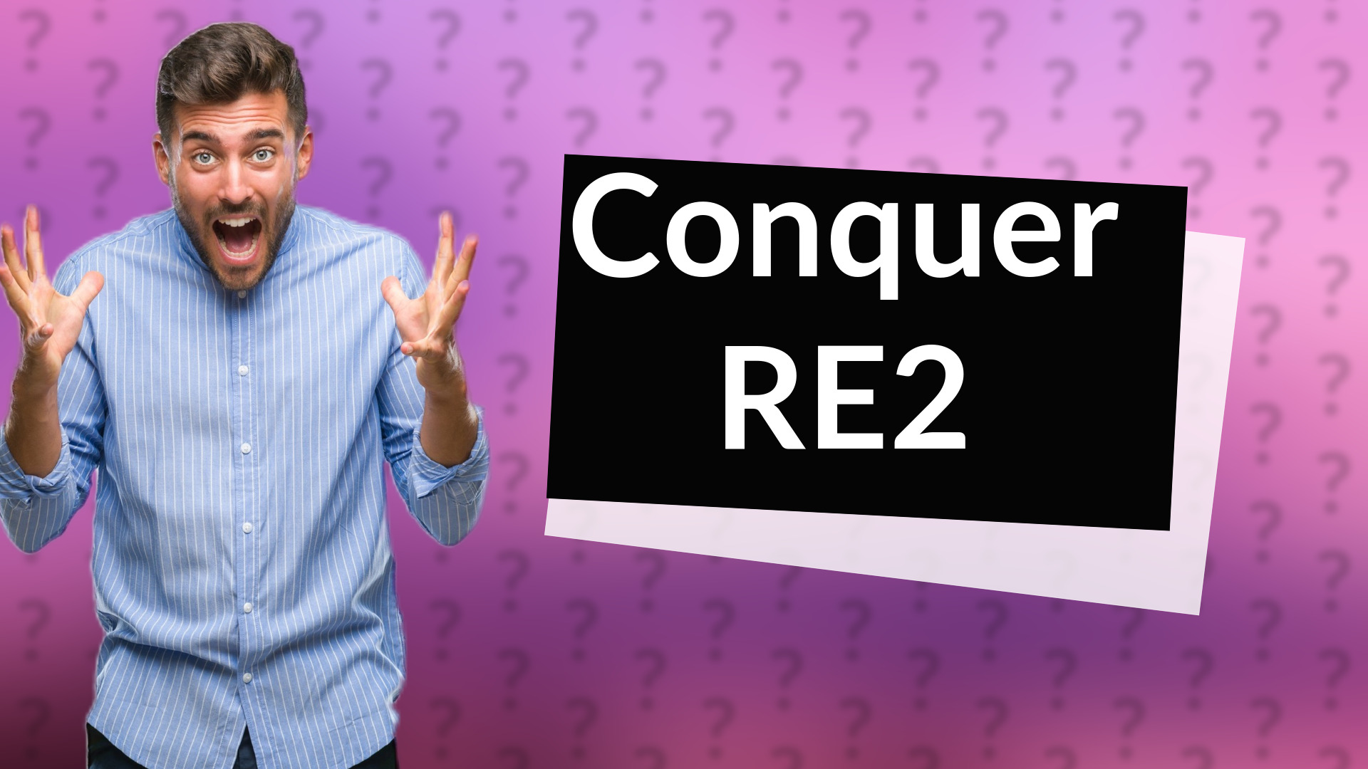 Conquer RE2