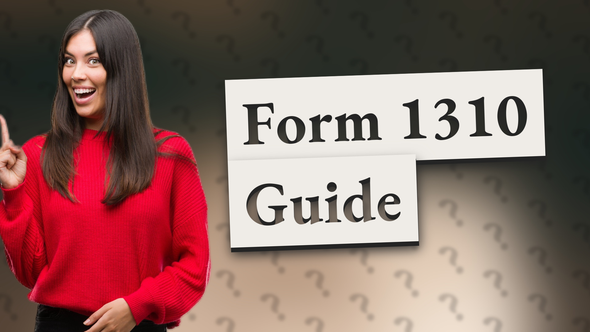 Form 1310 Guide