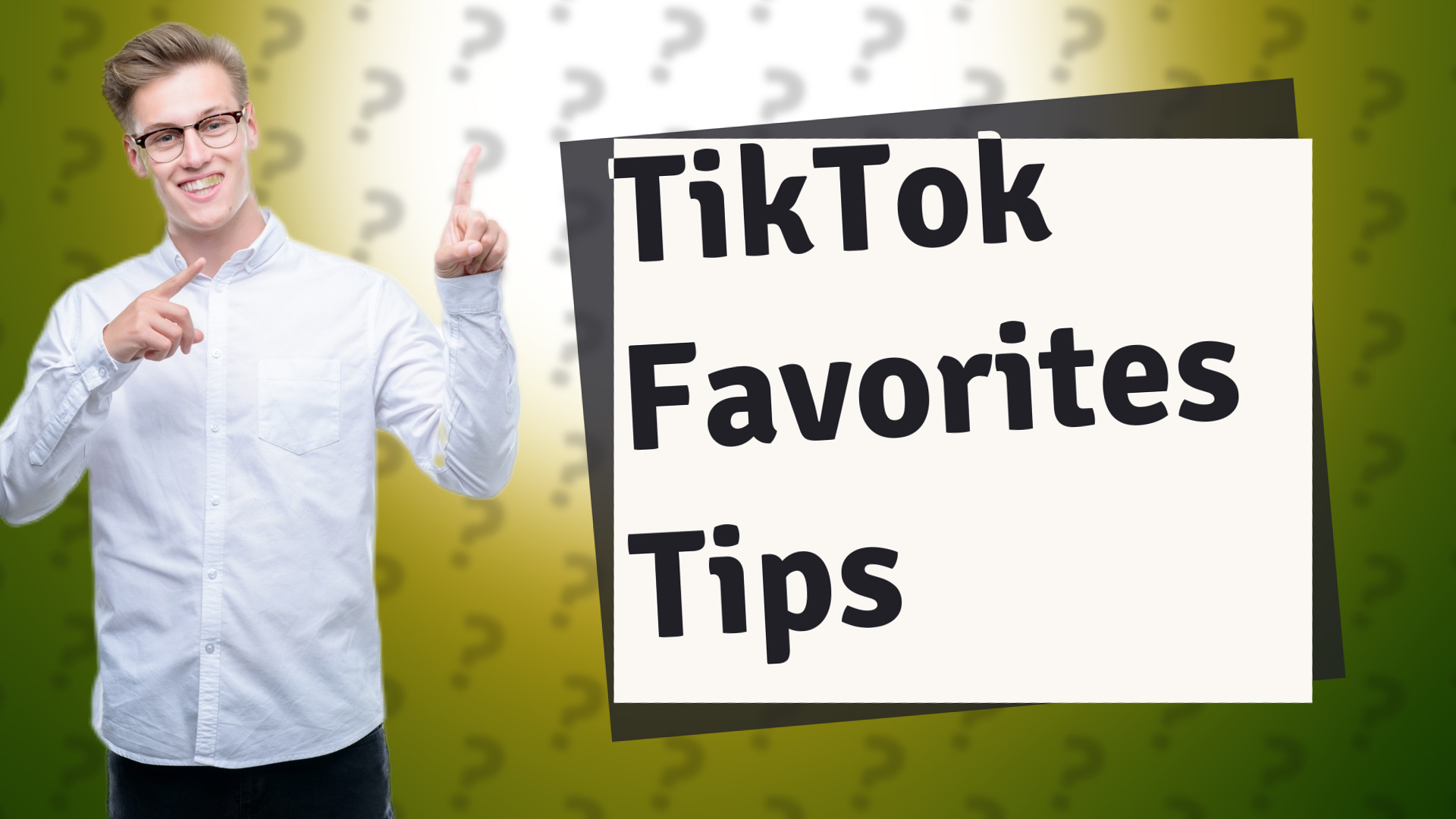 TikTok Favorites Tips