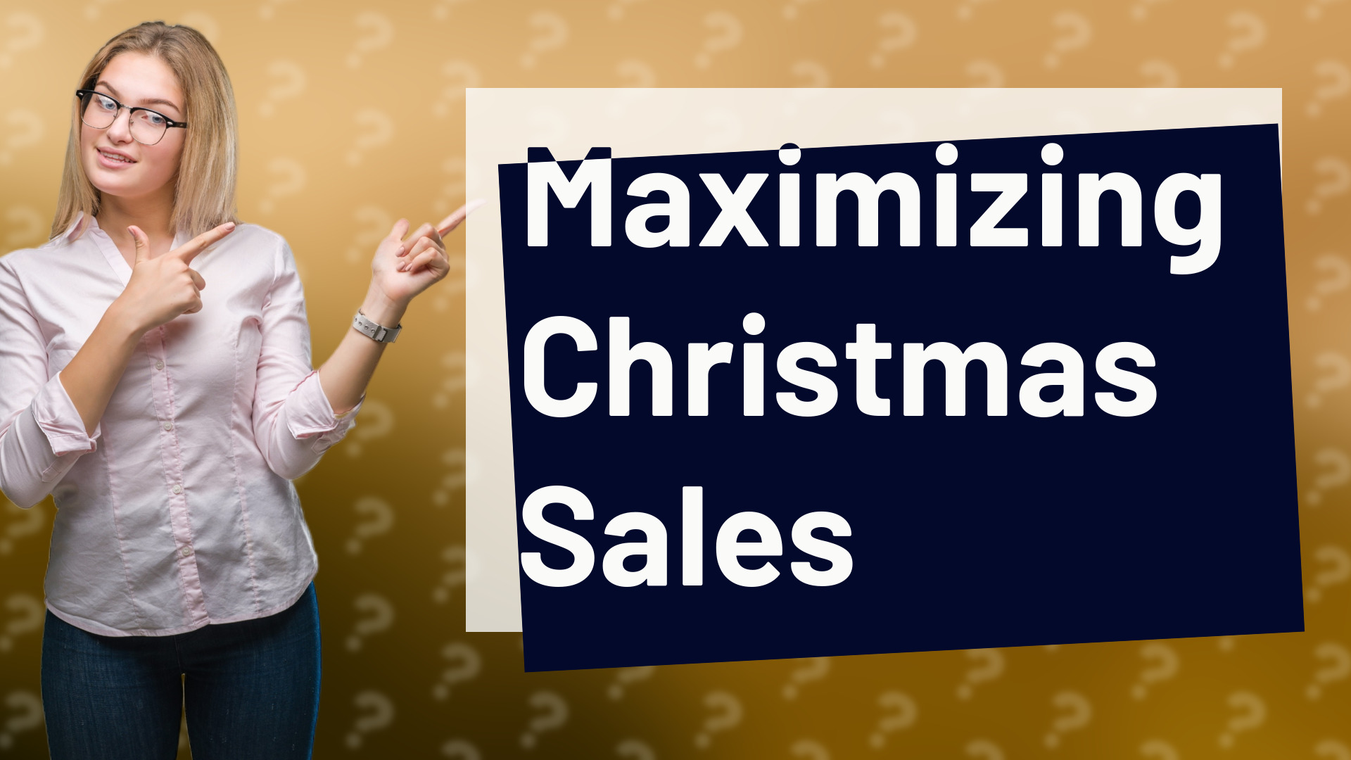 Maximizing Christmas Sales