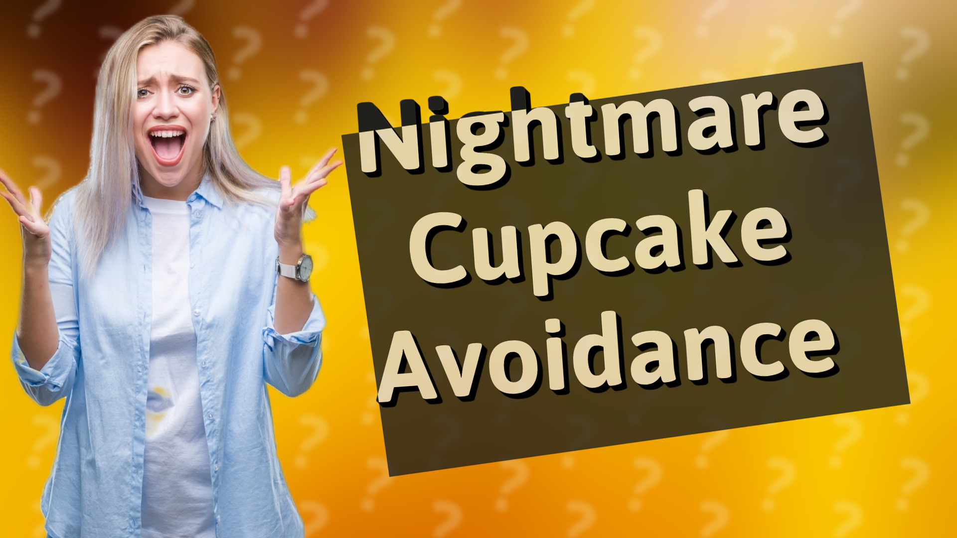 Nightmare Cupcake Avoidance