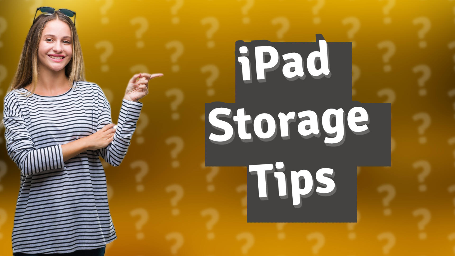 iPad Storage Tips