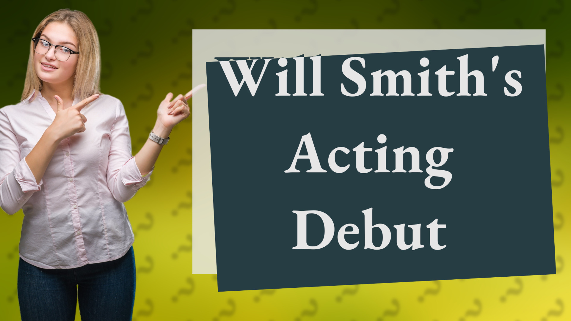 Will Smith's Acting Debut