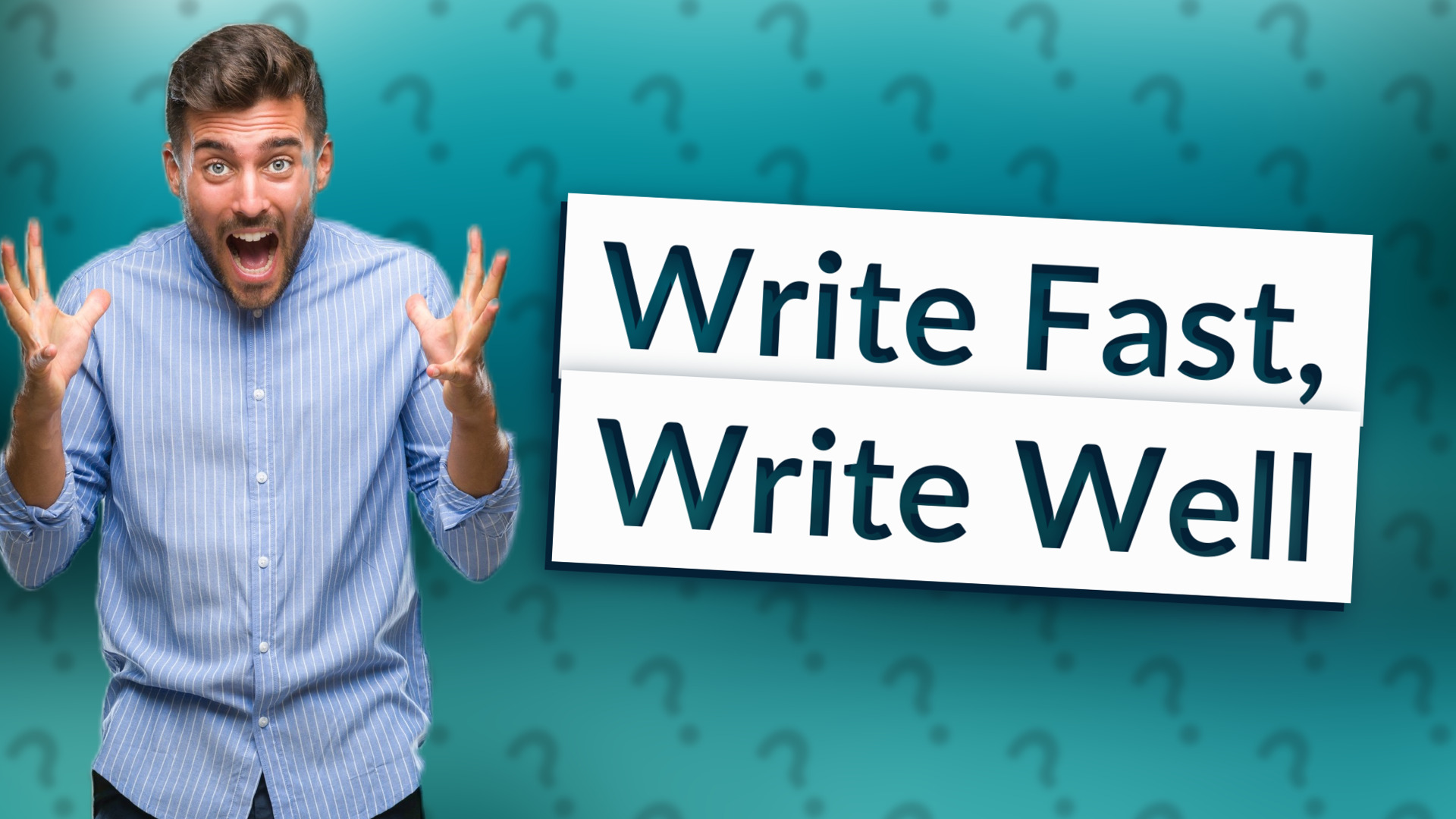 Write Fast, Write Well