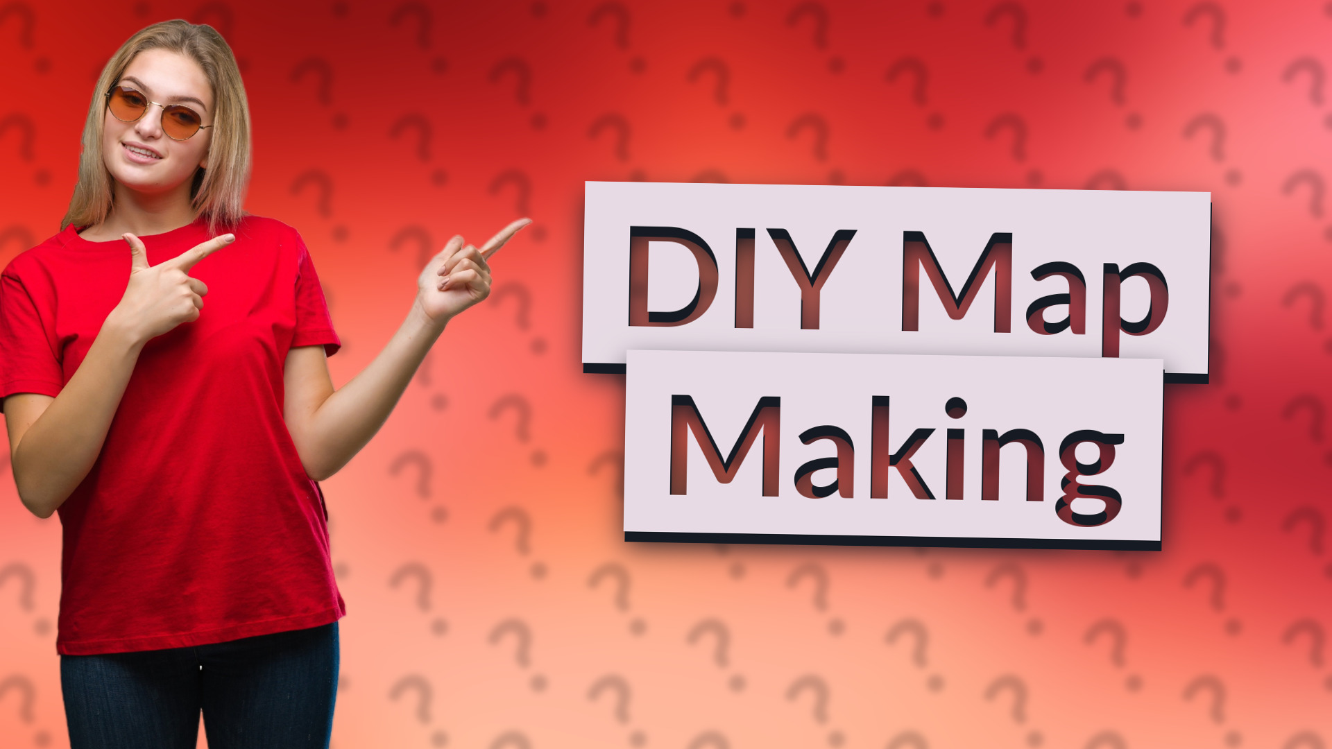 DIY Map Making