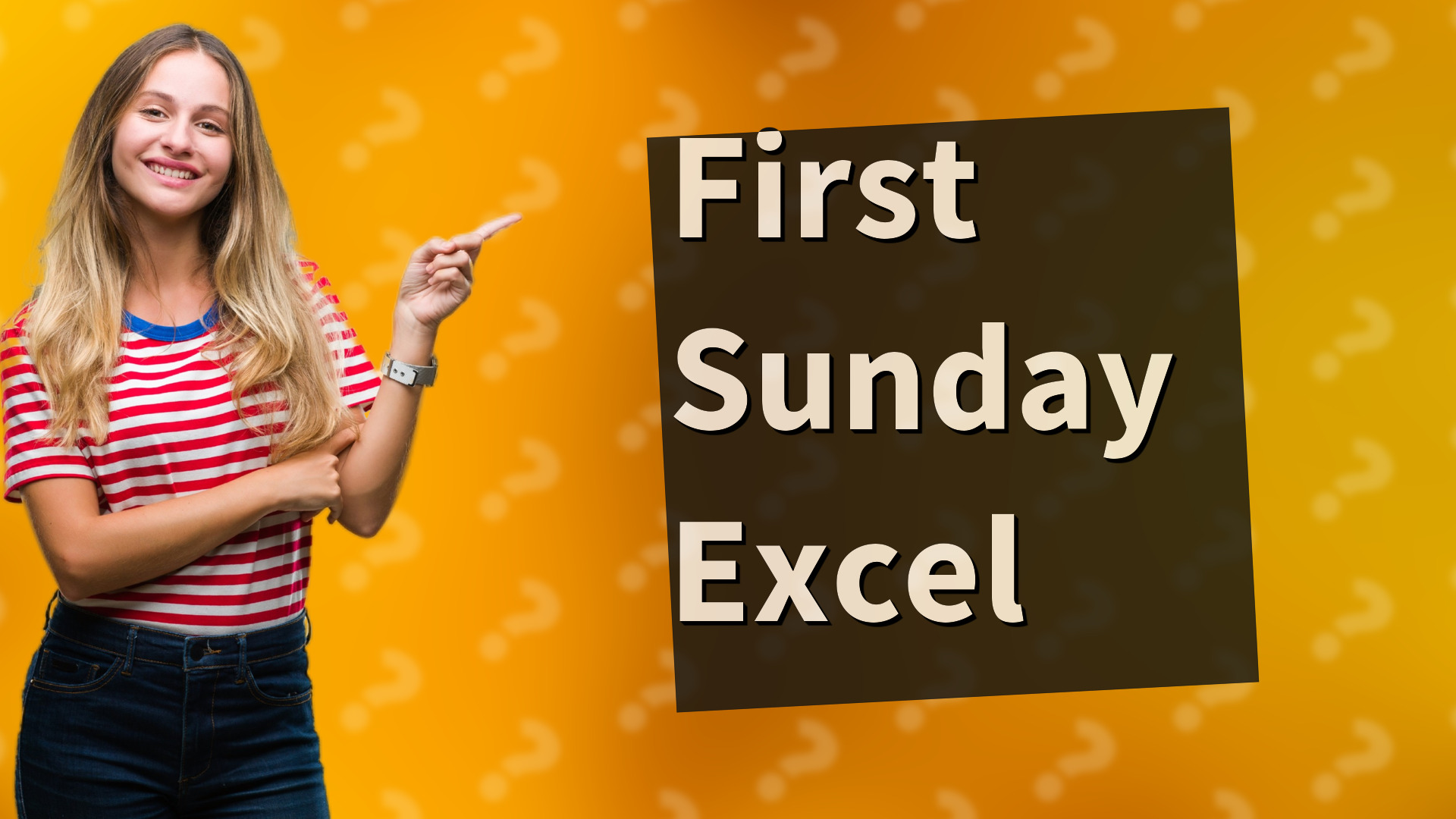 First Sunday Excel
