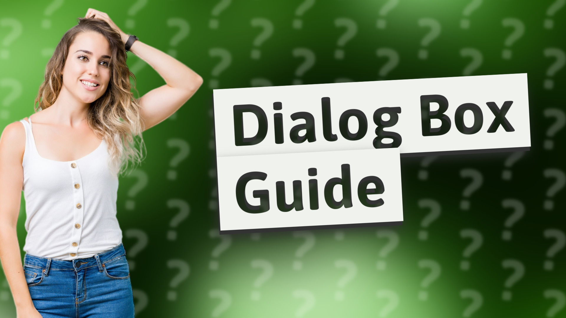 Dialog Box Guide