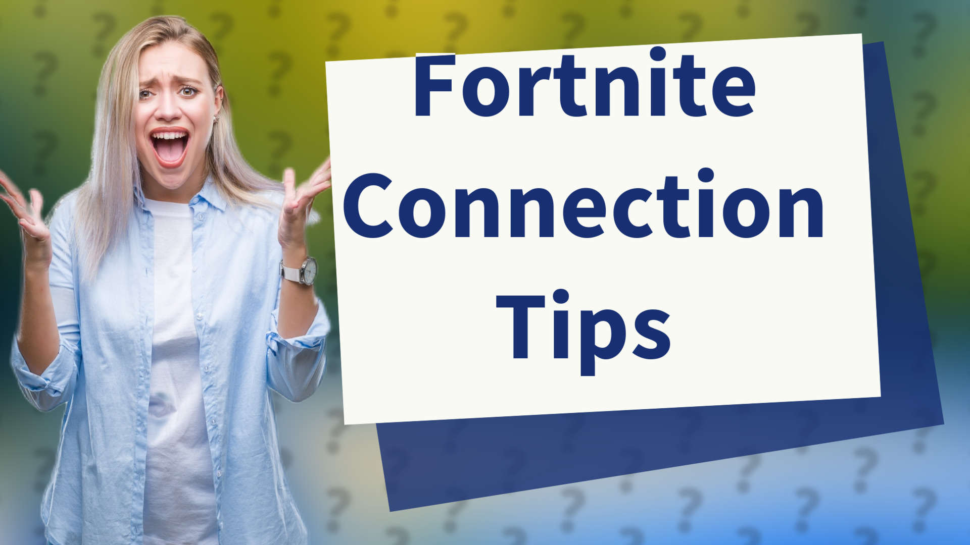 Fortnite Connection Tips