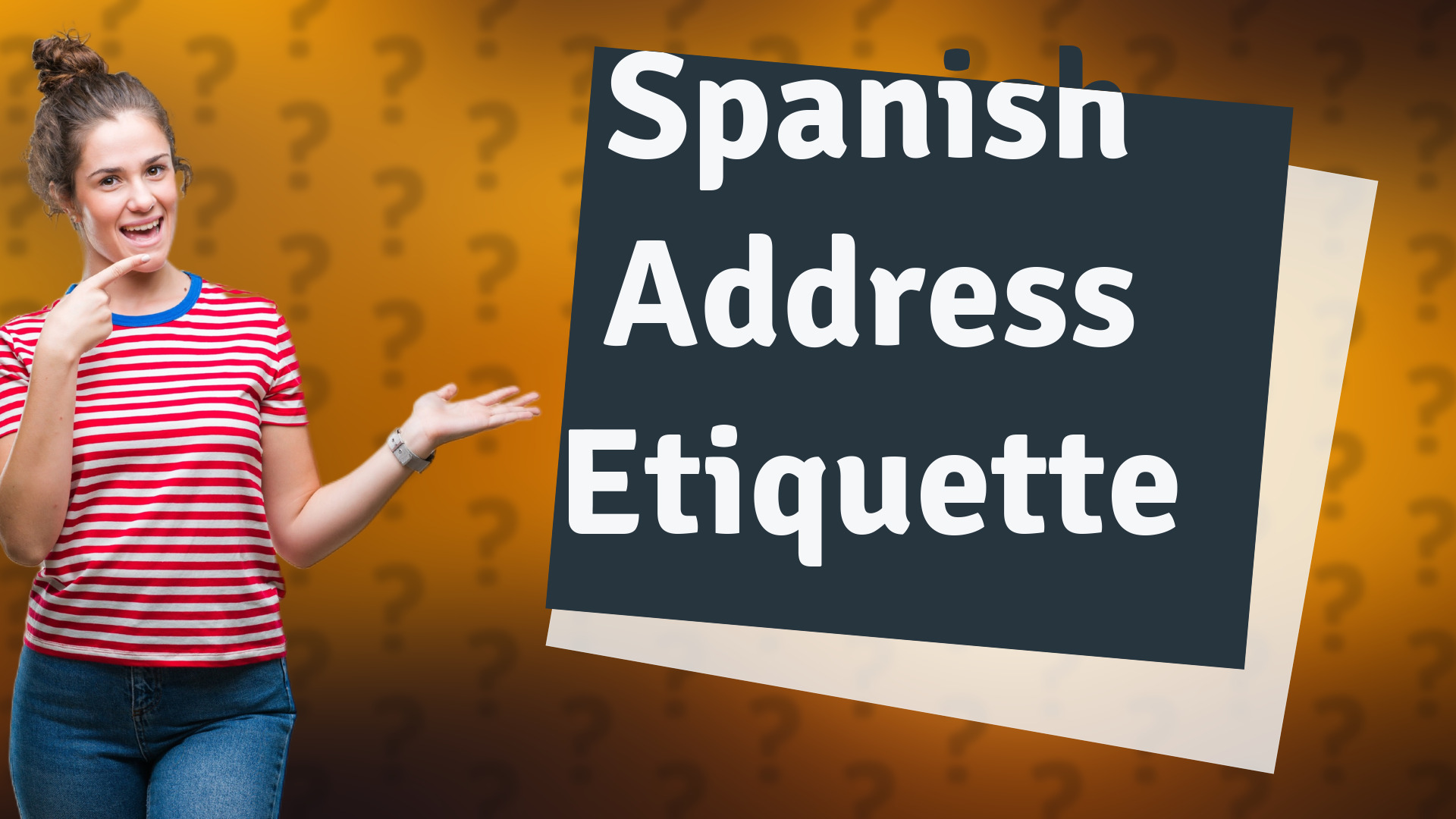Spanish Address Etiquette