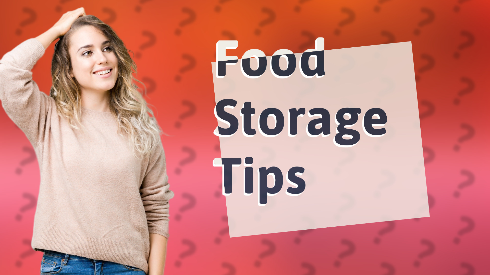 Food Storage Tips