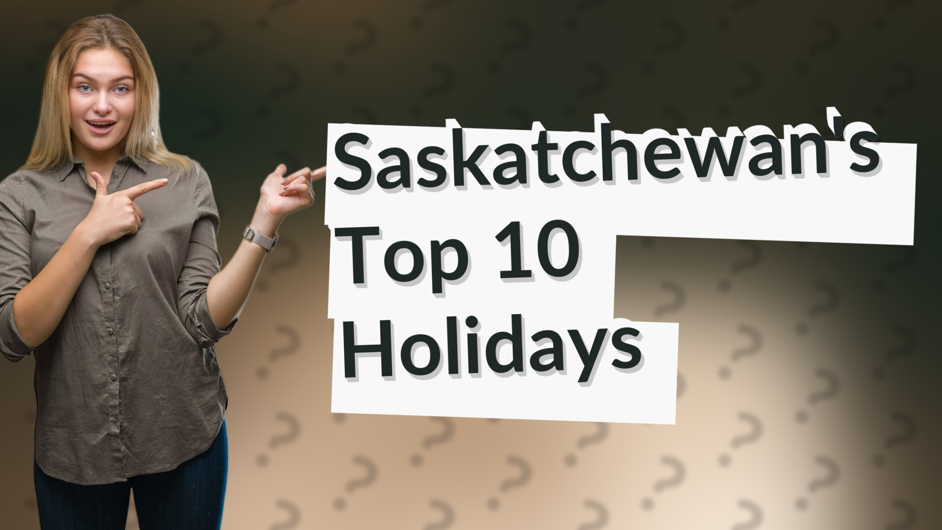Saskatchewan's Top 10 Holidays