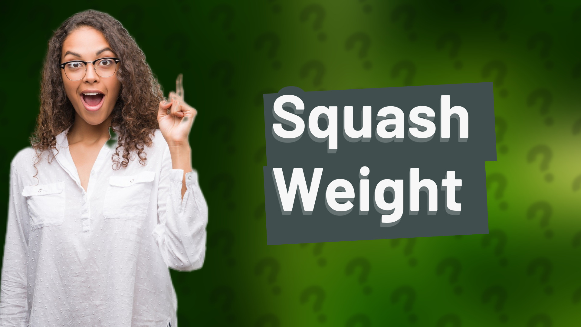 Squash Weight