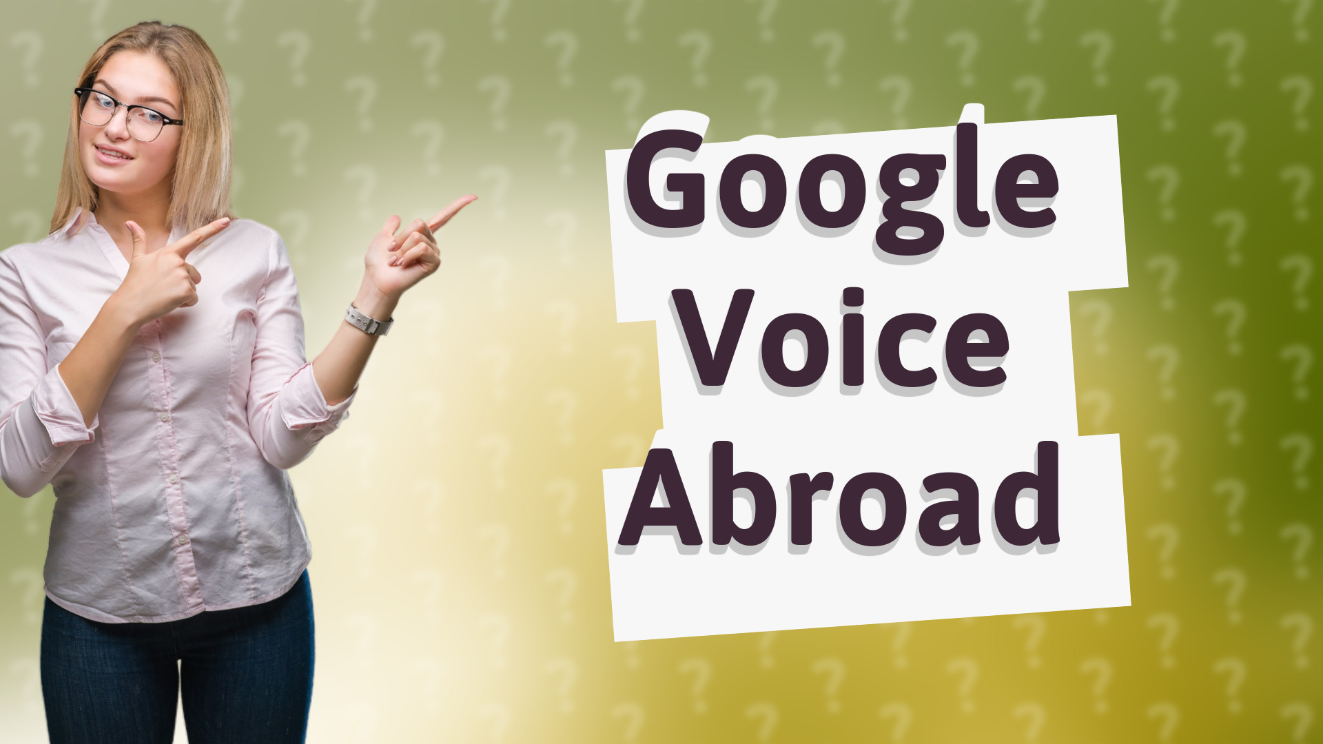 Google Voice Abroad
