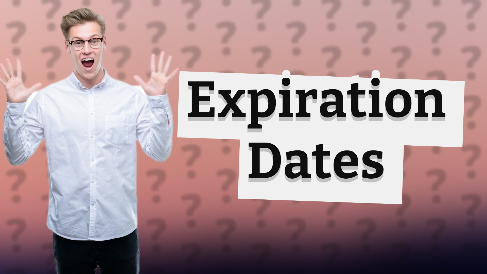 Expiration Dates