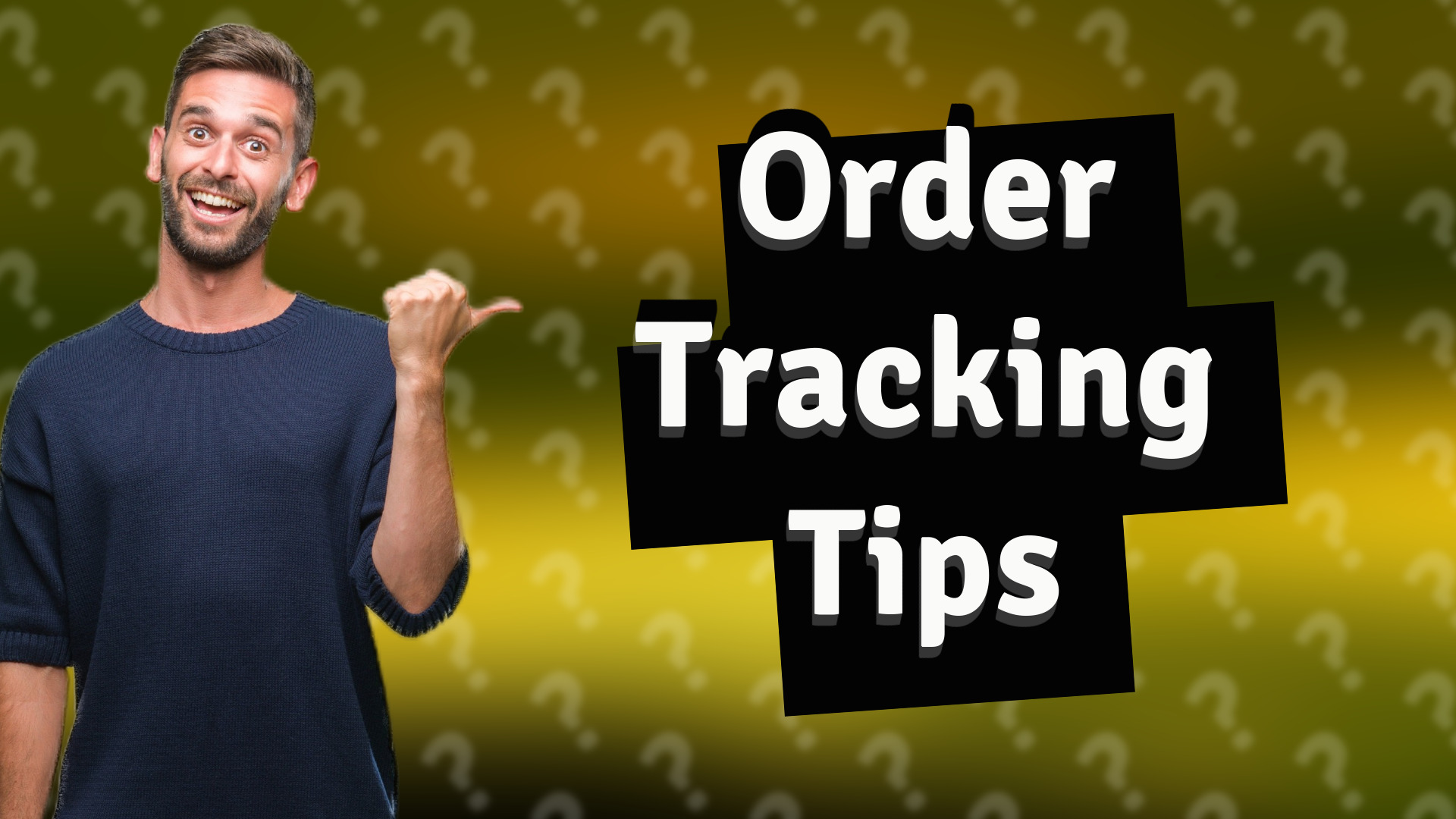 Order Tracking Tips