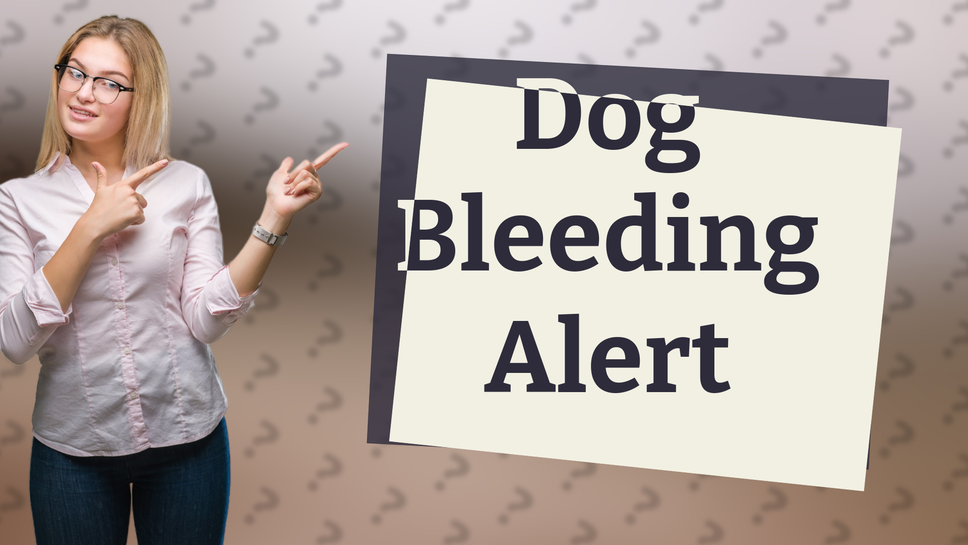 Dog Bleeding Alert