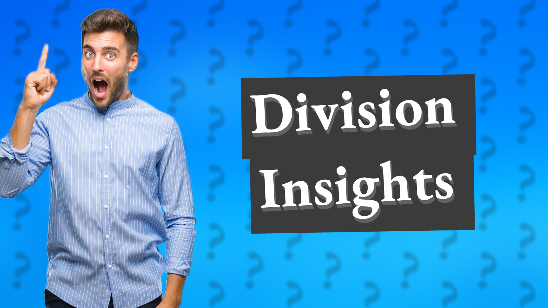 Division Insights