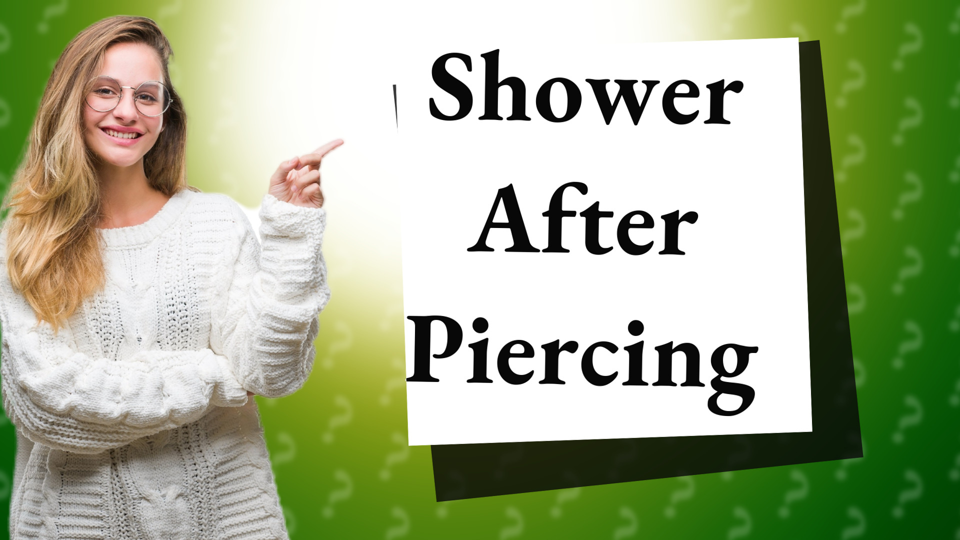 Shower After Piercing