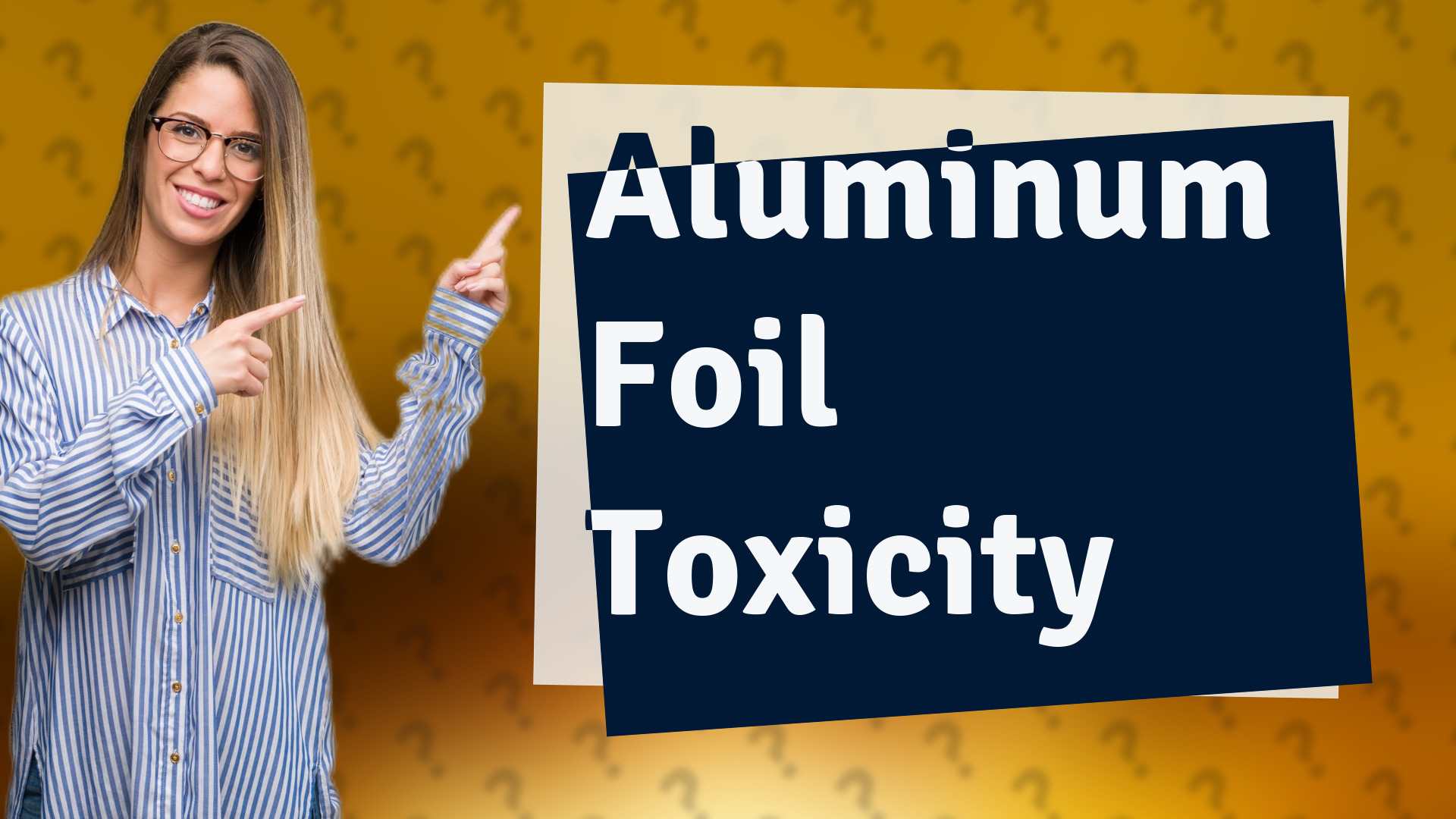 Aluminum Foil Toxicity