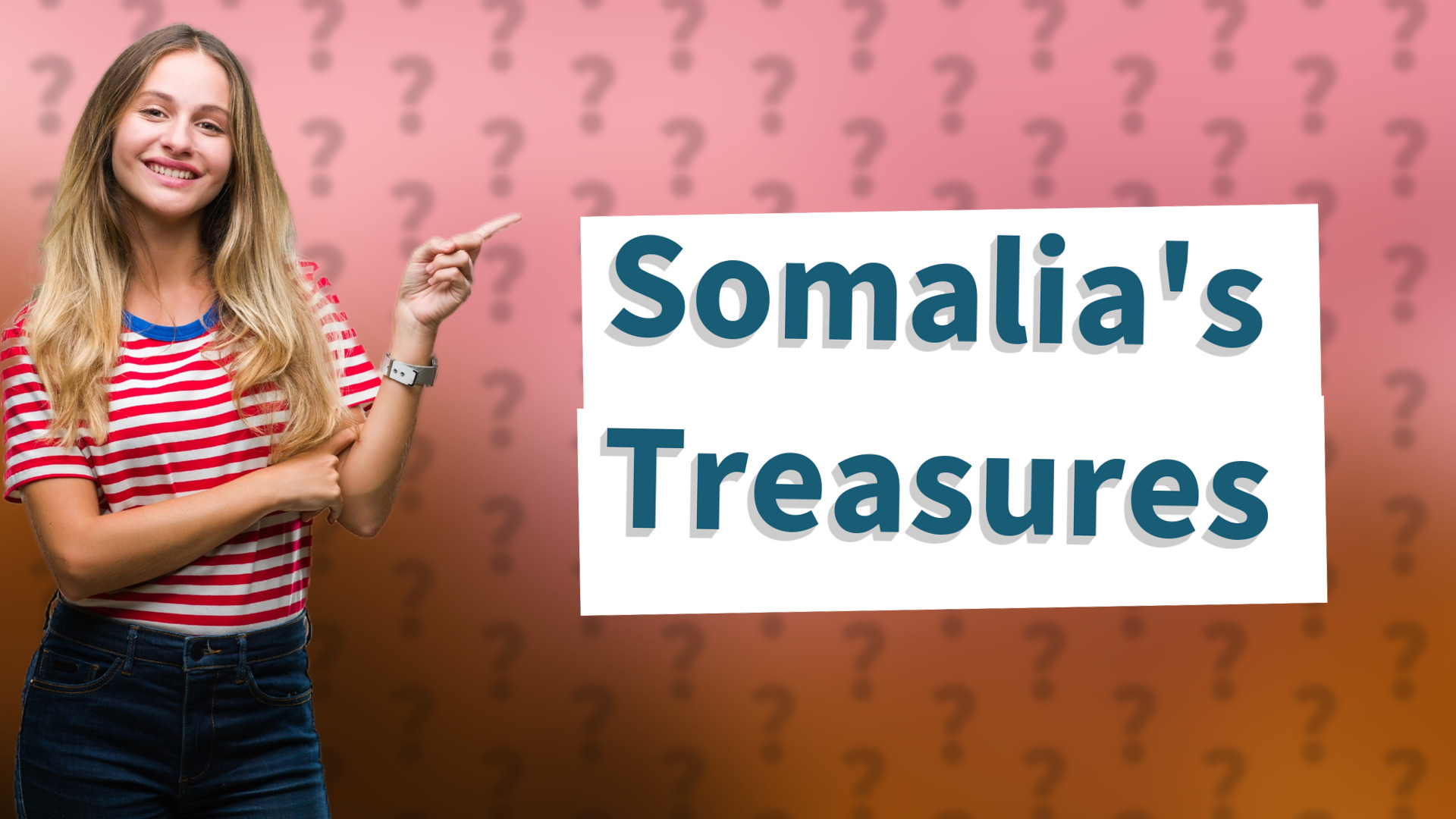 Somalia's Treasures