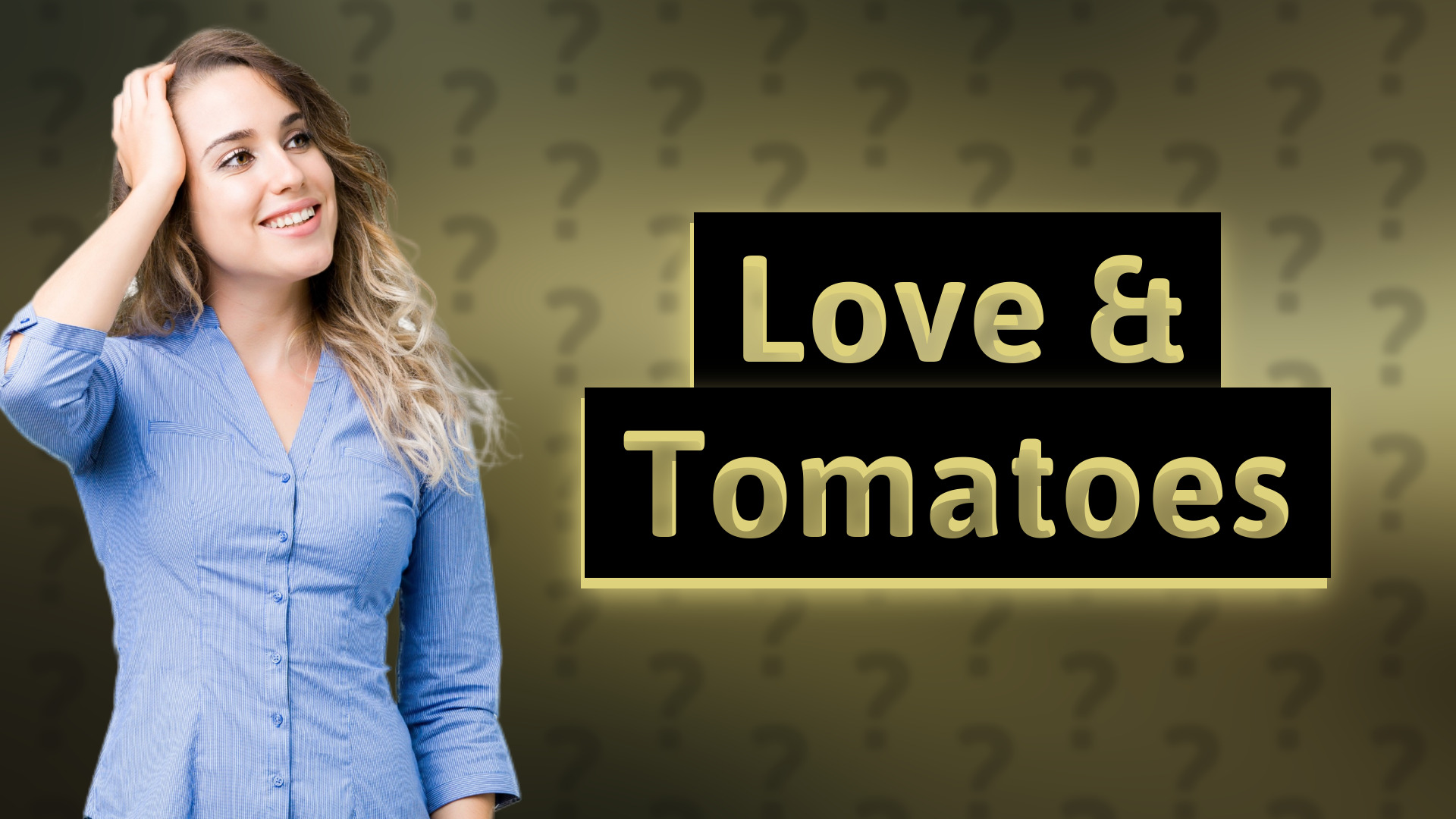 Love & Tomatoes