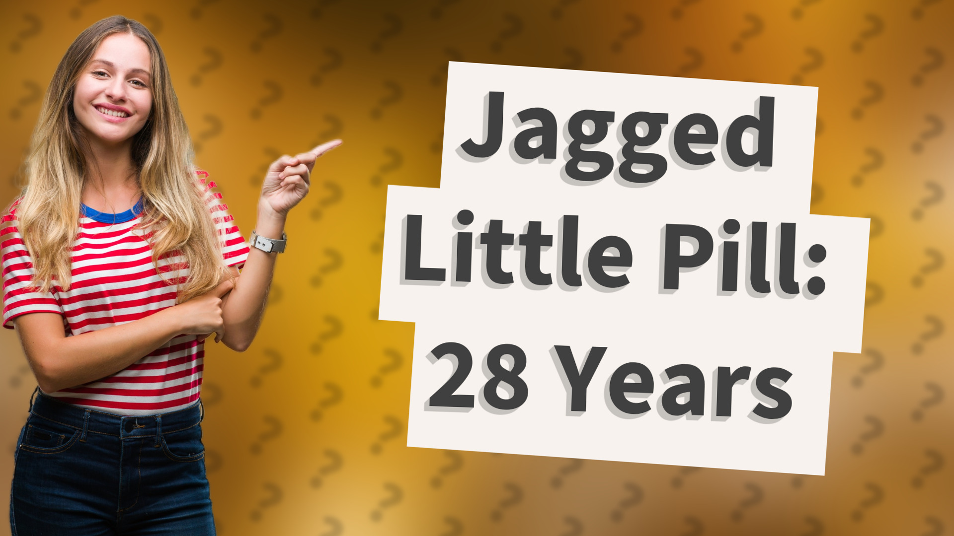 Jagged Little Pill: 28 Years