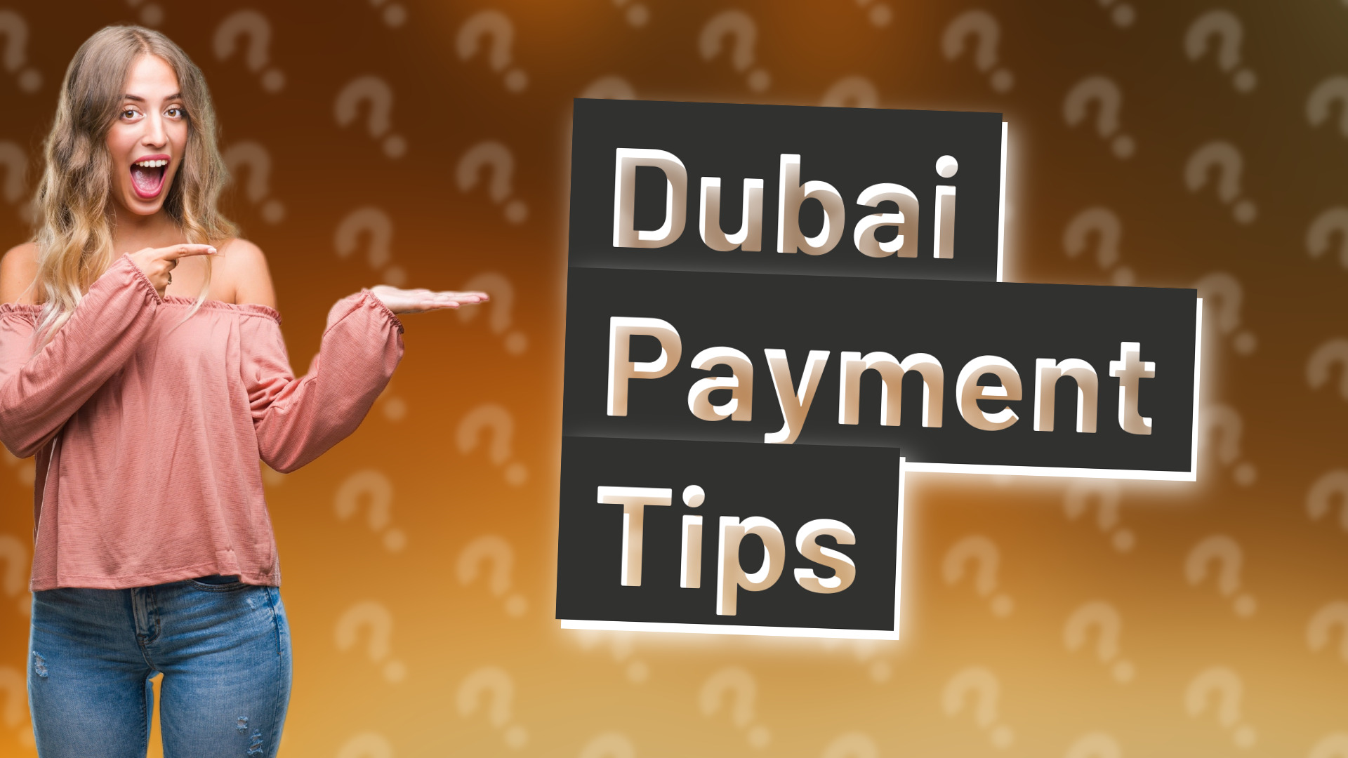 Dubai Payment Tips