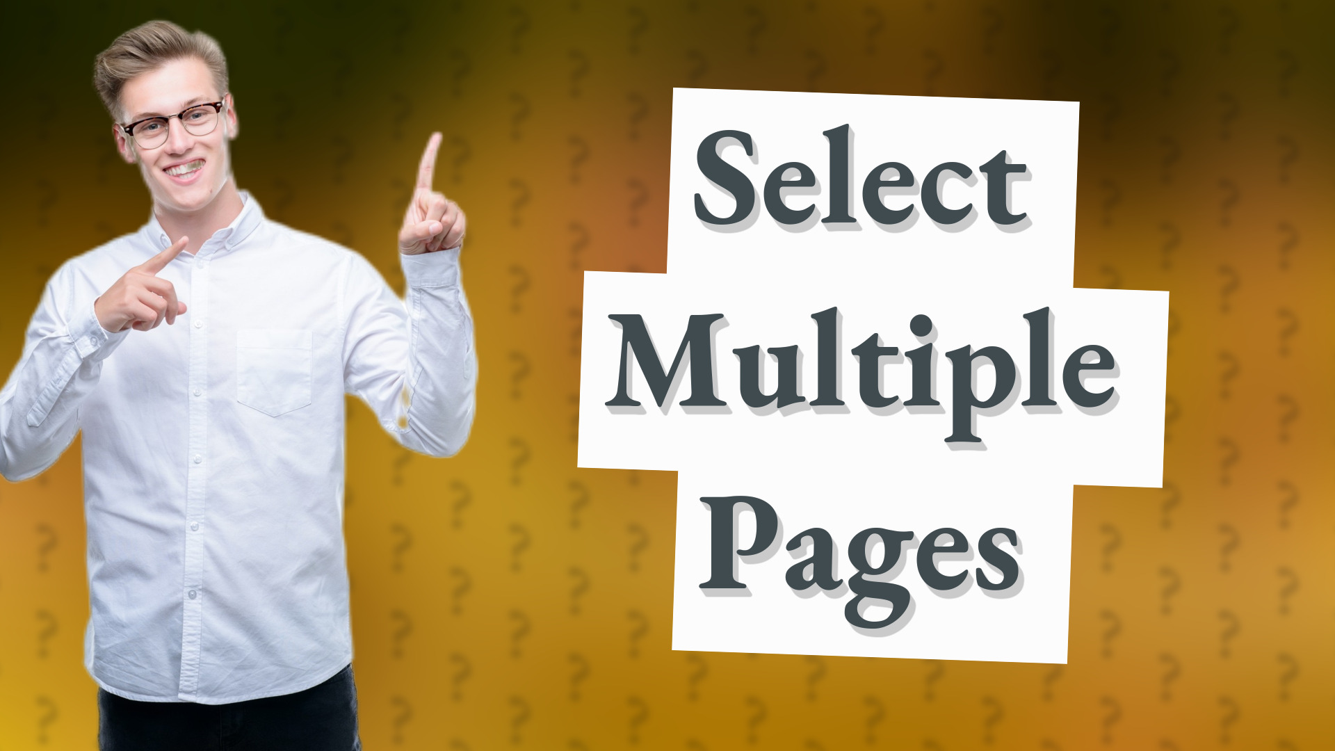Select Multiple Pages
