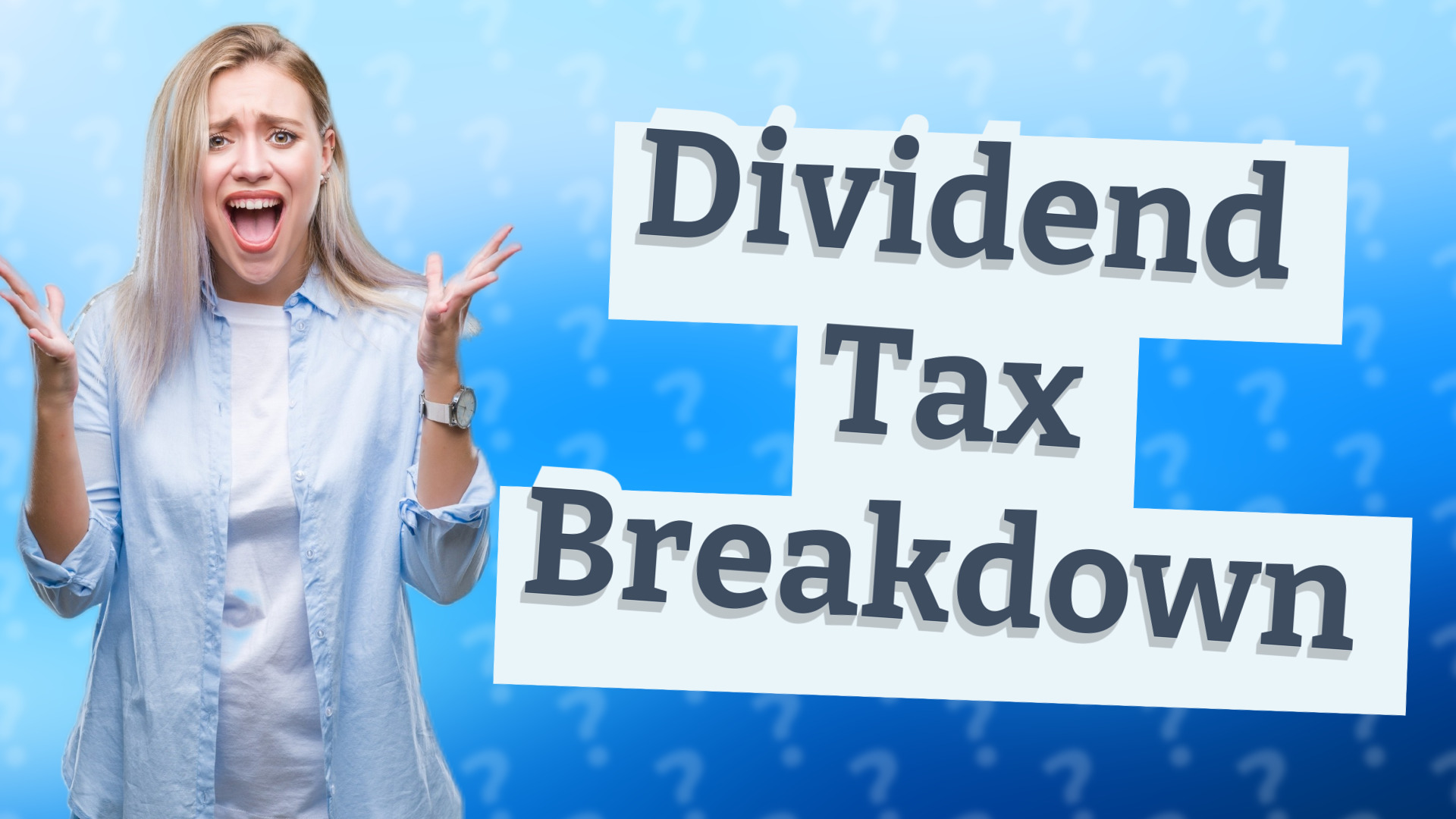Dividend Tax Breakdown