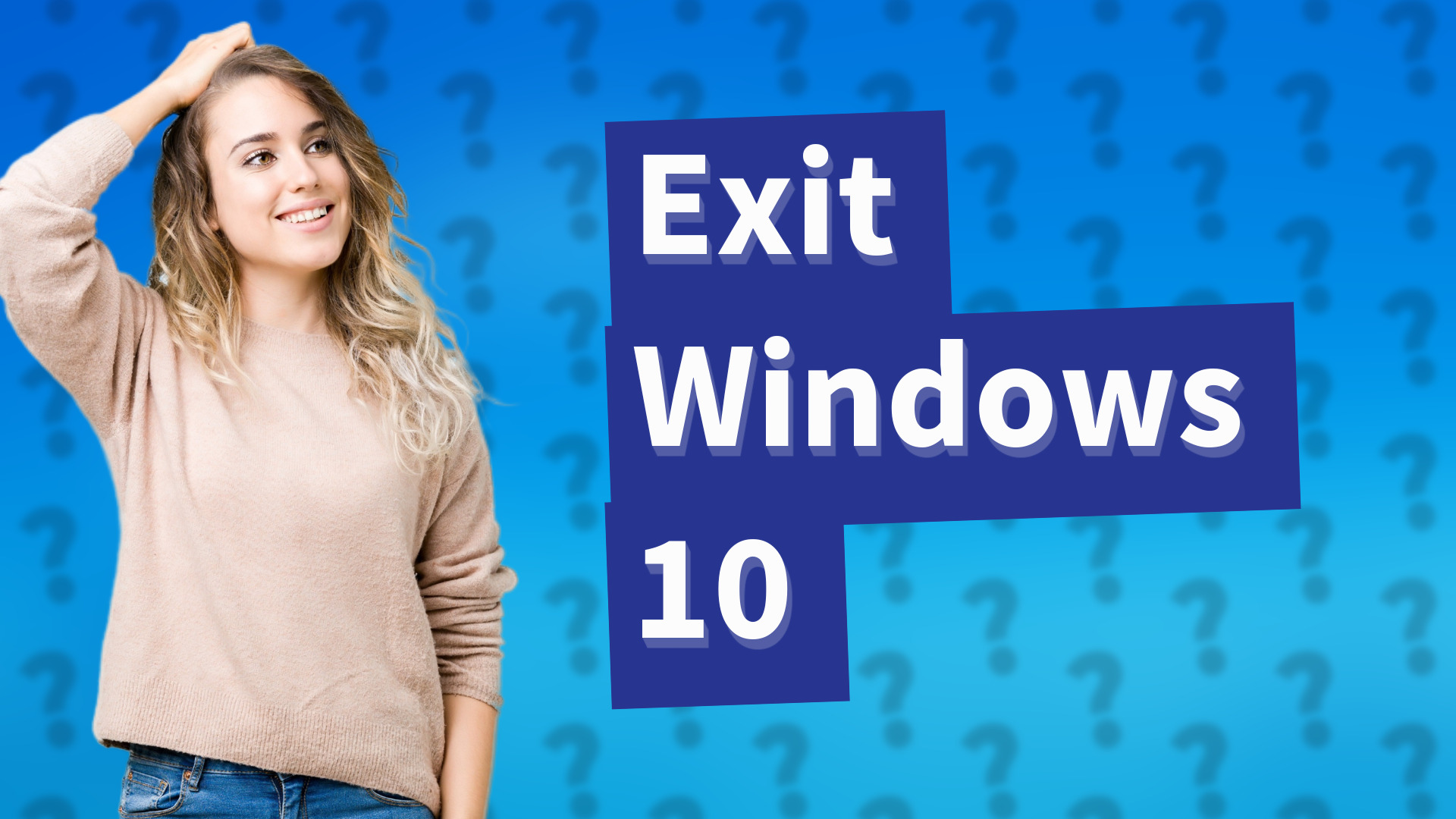 Exit Windows 10
