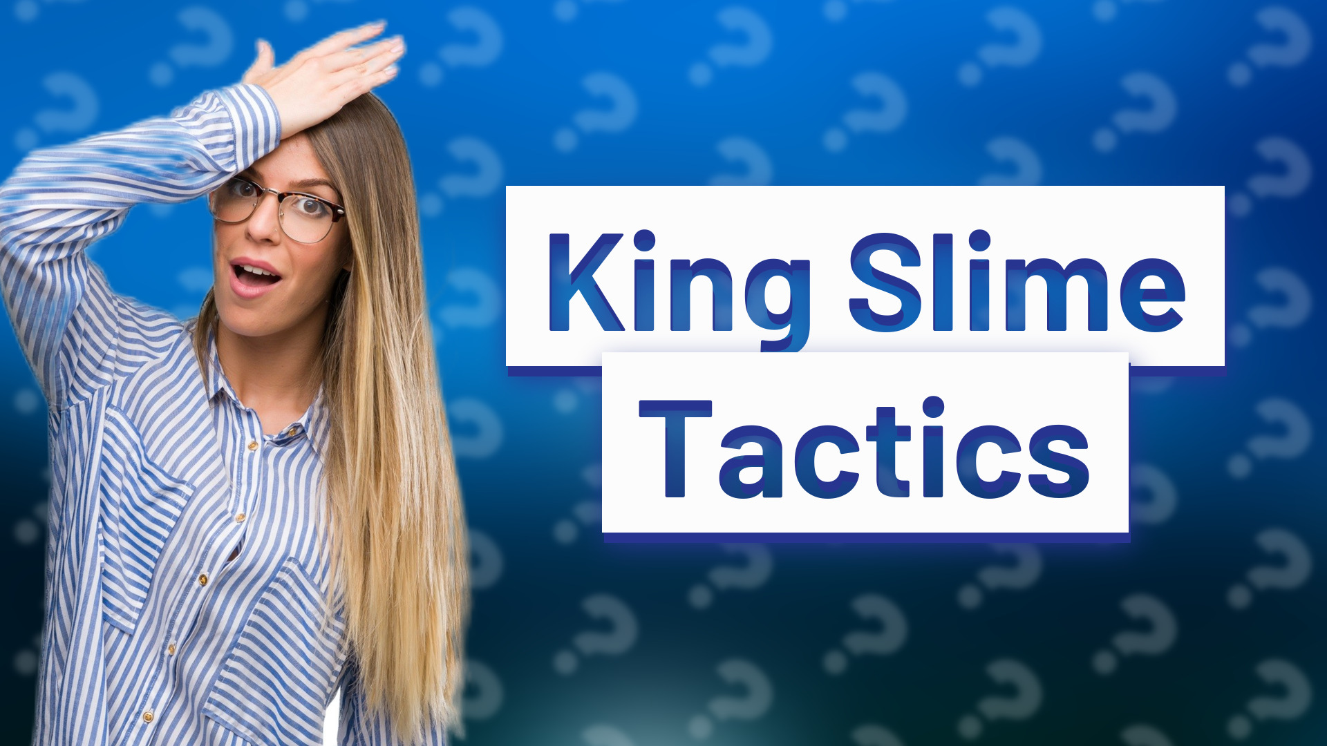 King Slime Tactics