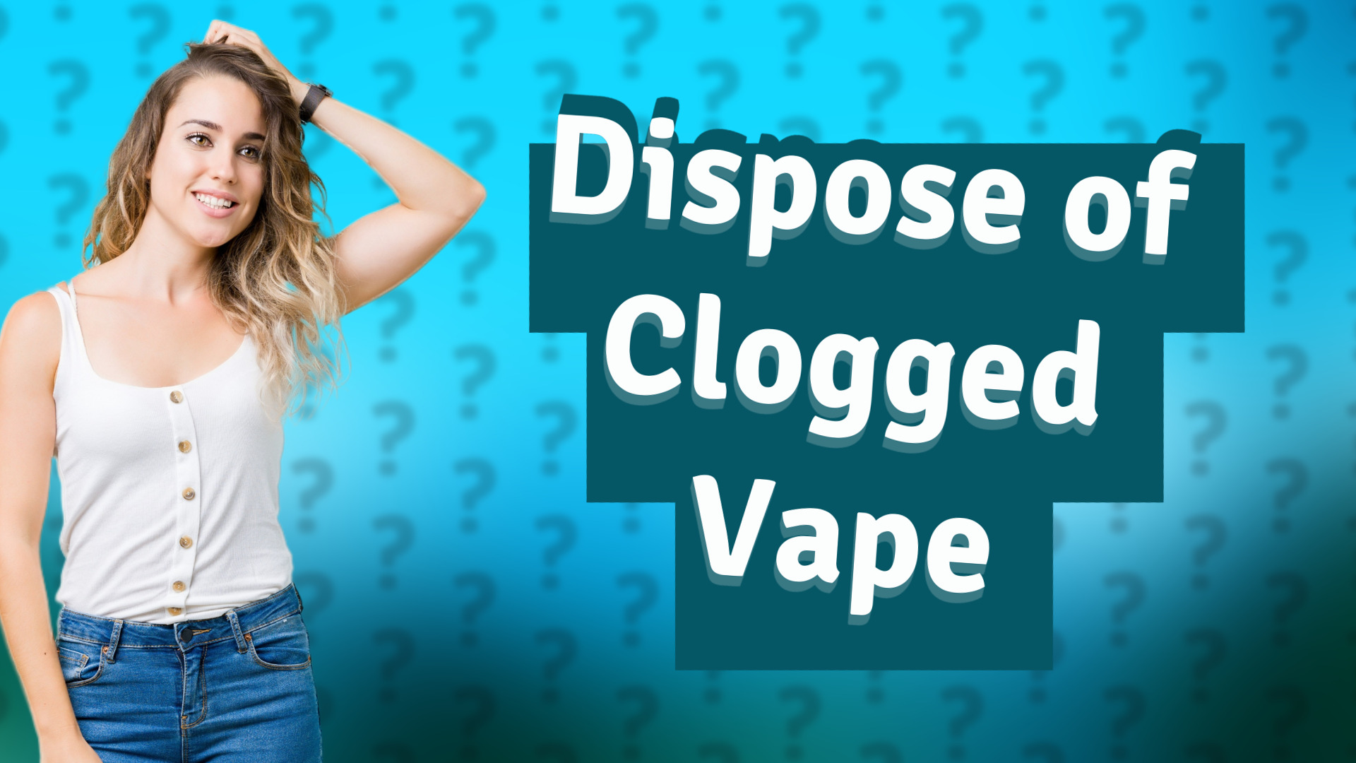 Dispose of Clogged Vape