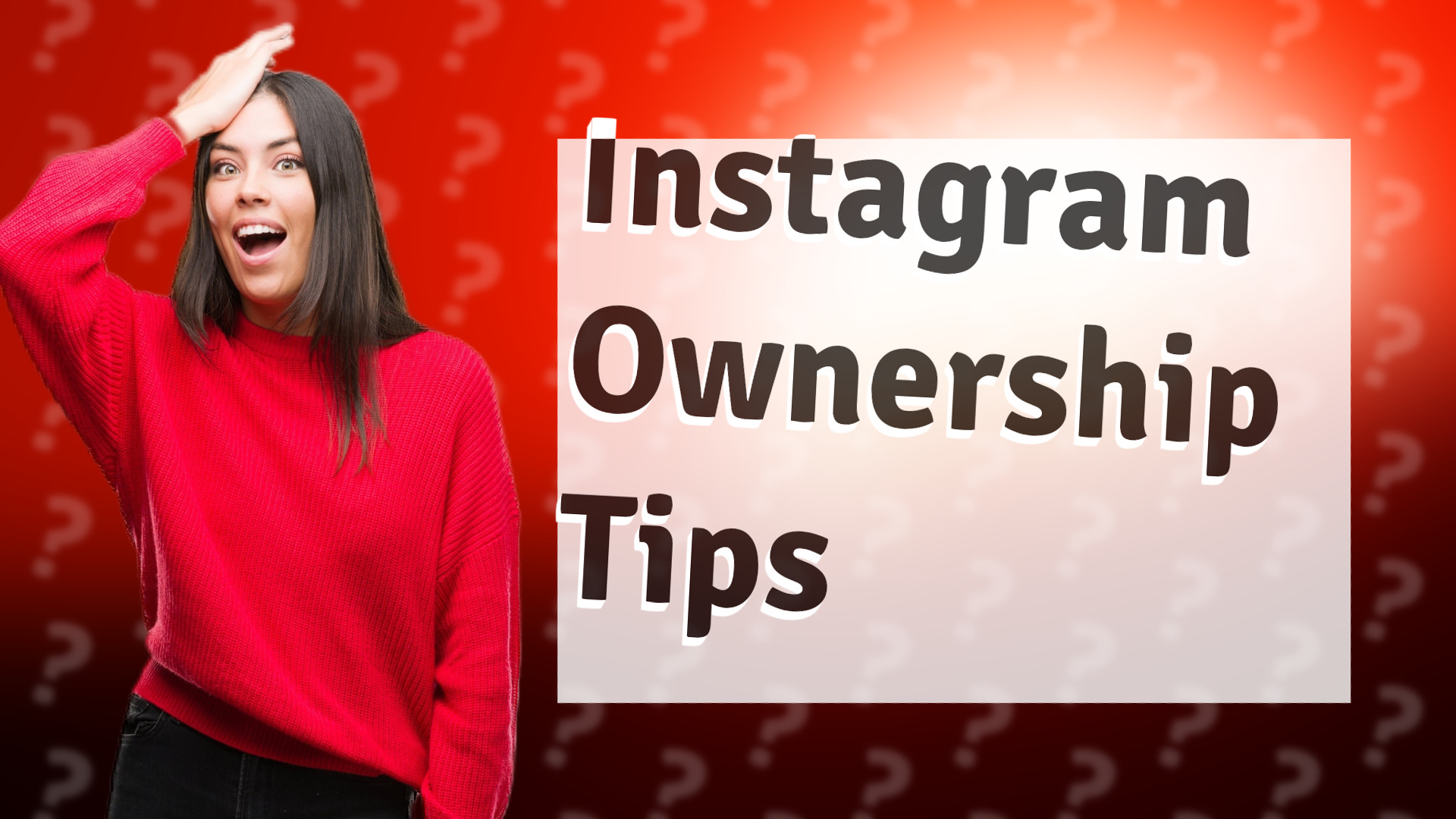 Instagram Ownership Tips