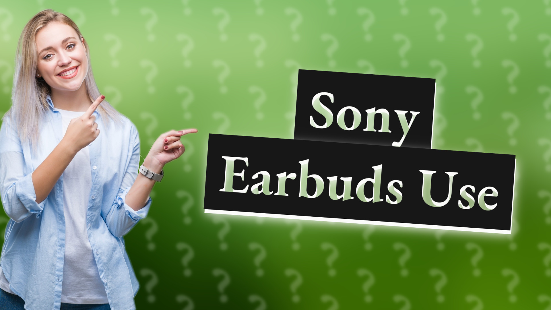 Sony Earbuds Use