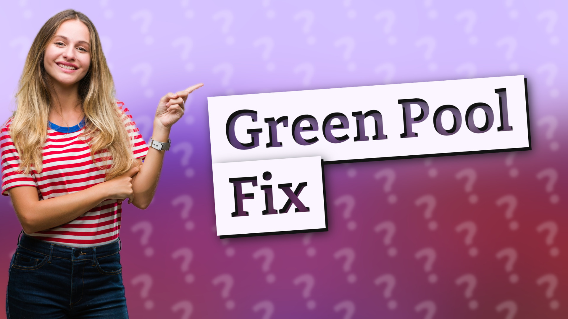 Green Pool Fix
