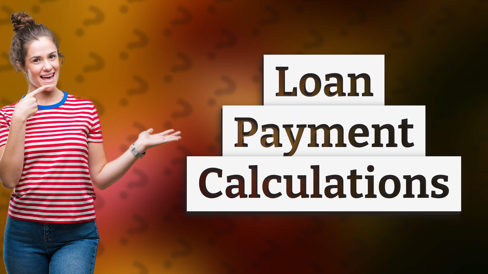 Loan Payment Calculations