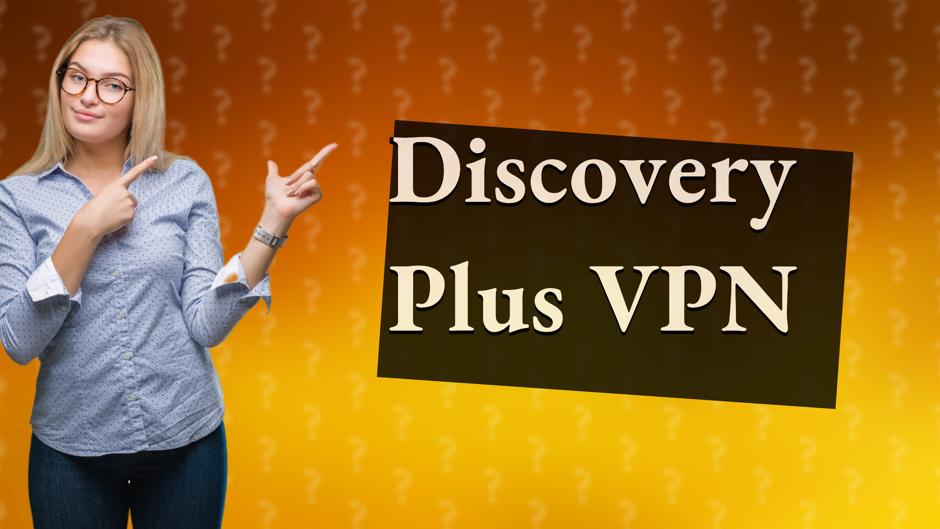 Discovery Plus VPN
