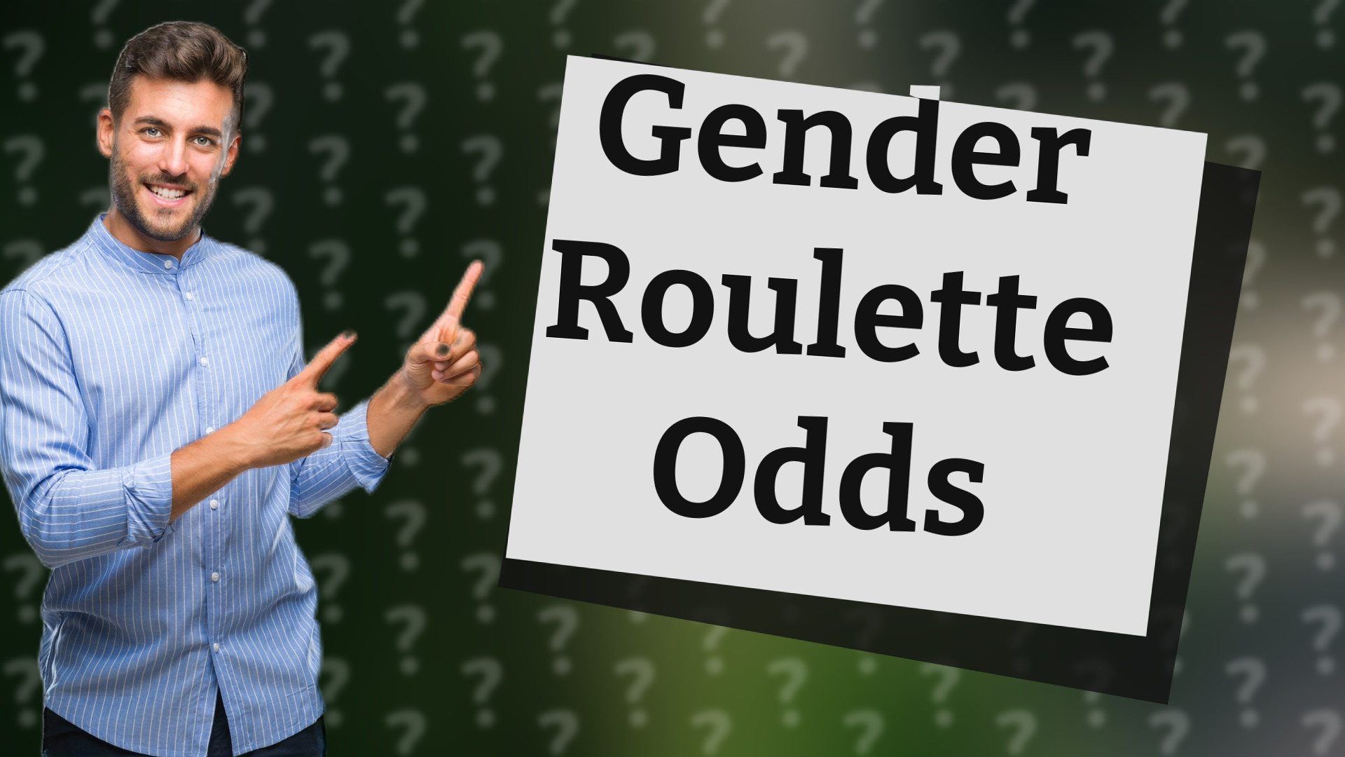 Gender Roulette Odds
