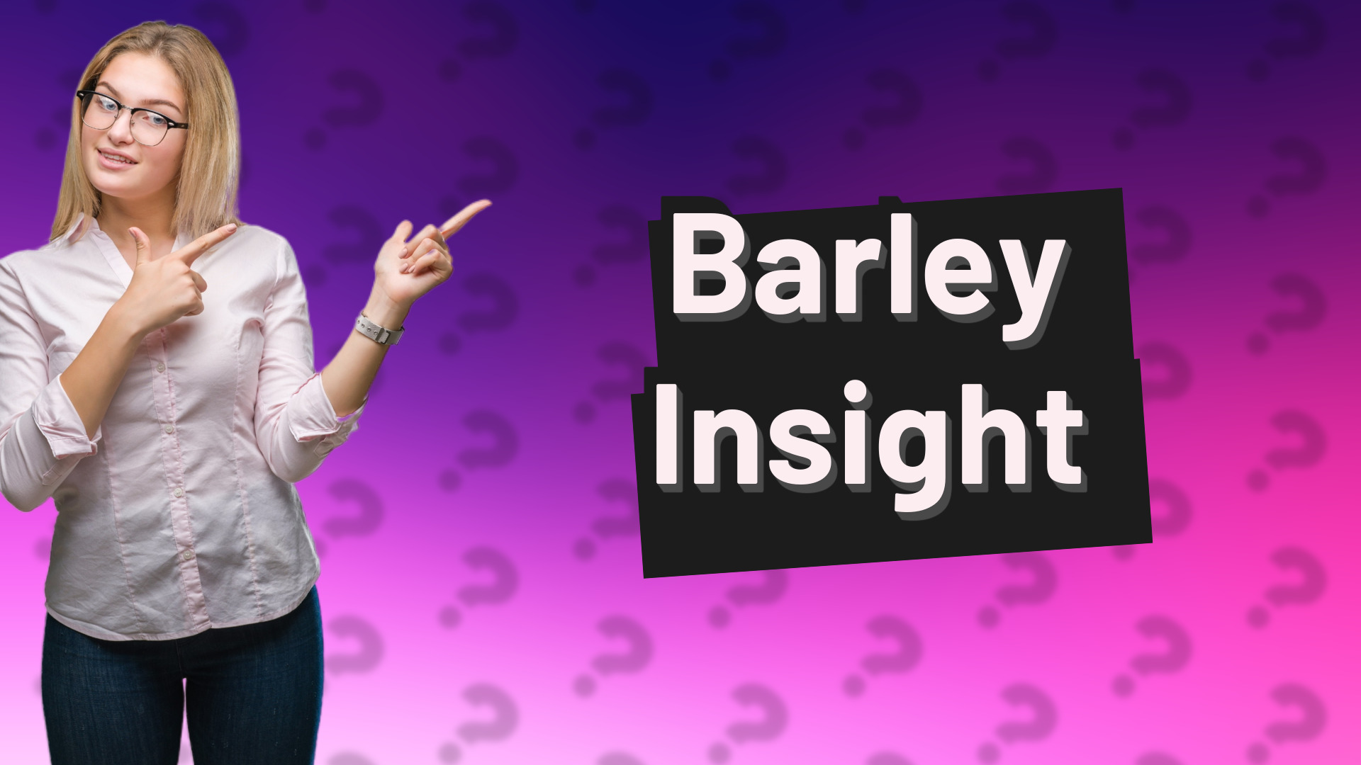 Barley Insight