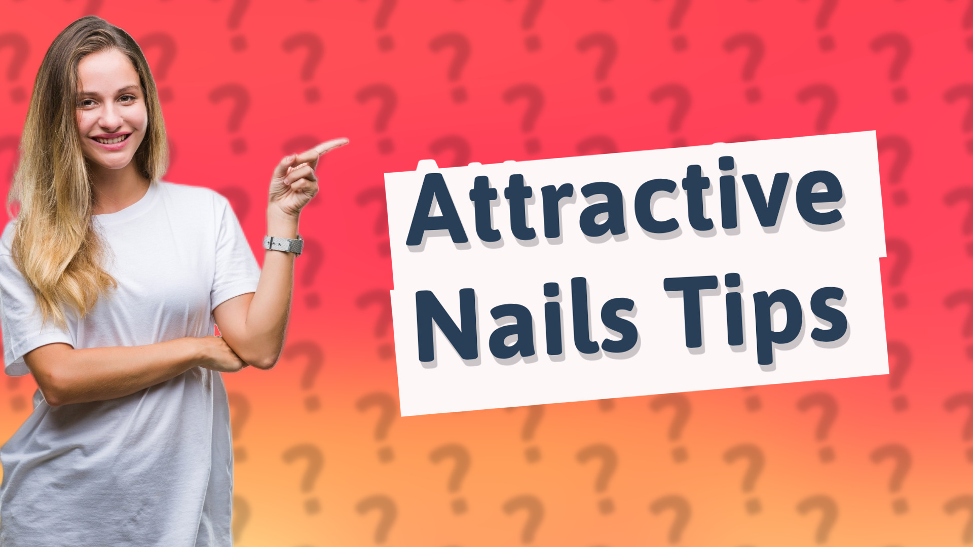Attractive Nails Tips
