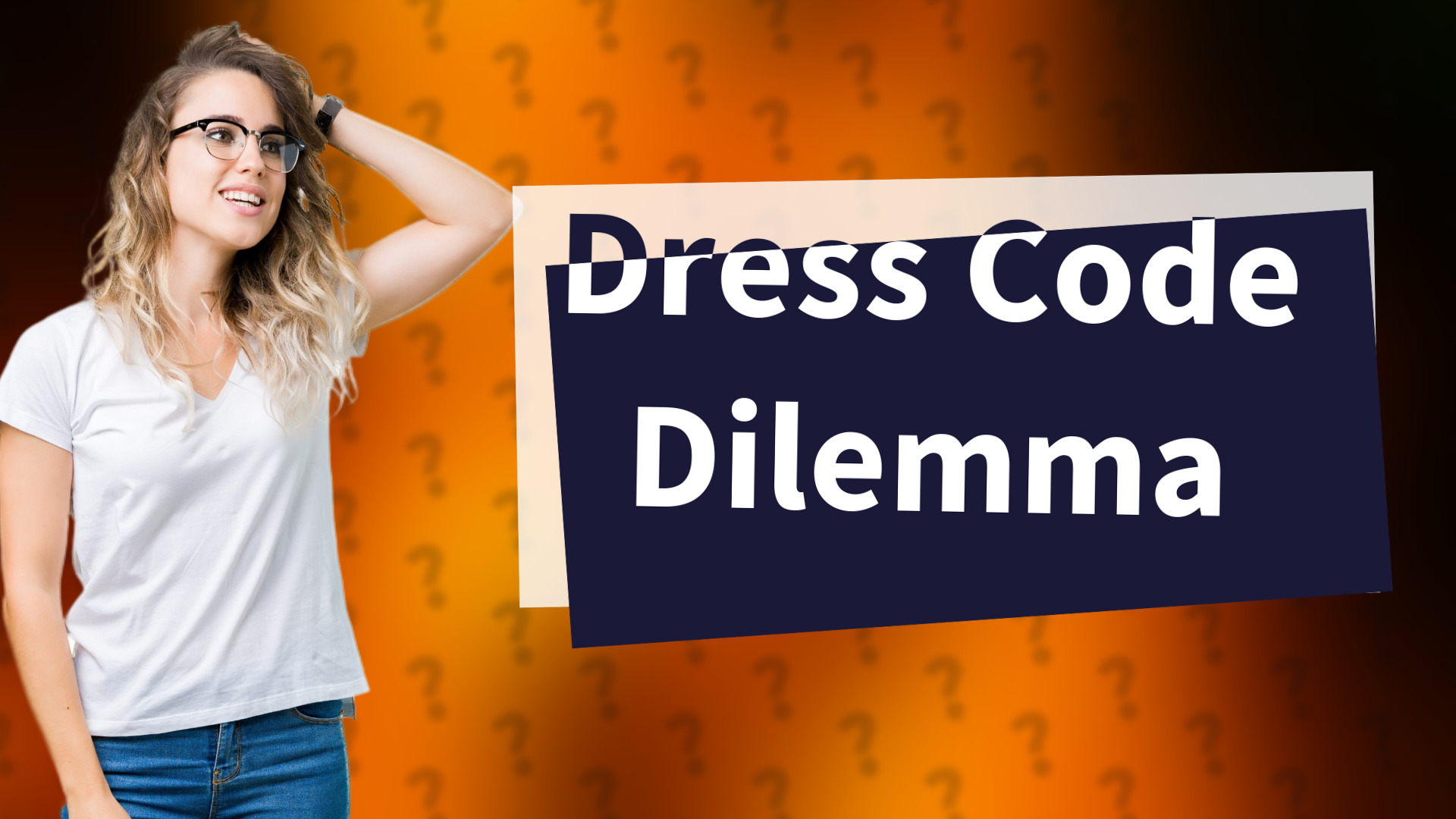 Dress Code Dilemma
