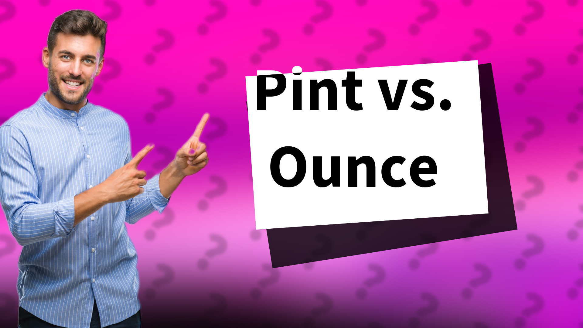 Pint vs. Ounce
