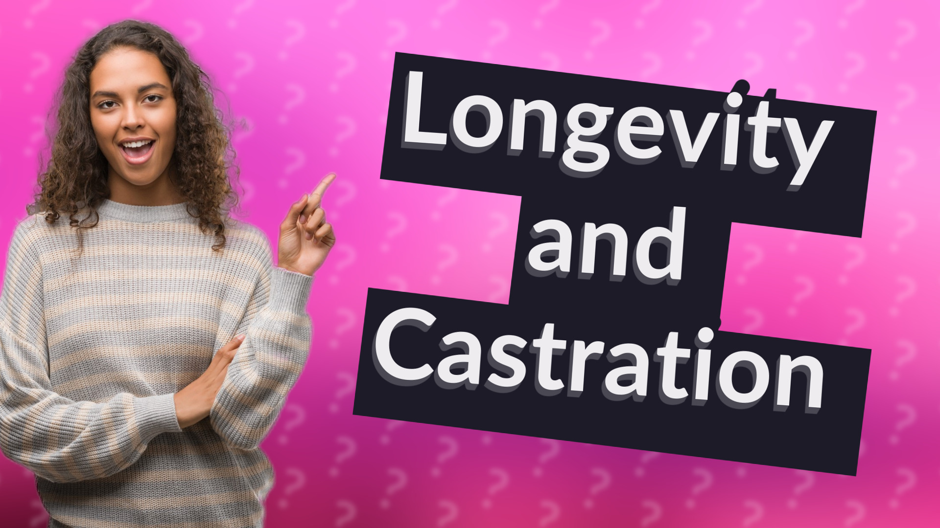 Longevity and Castration