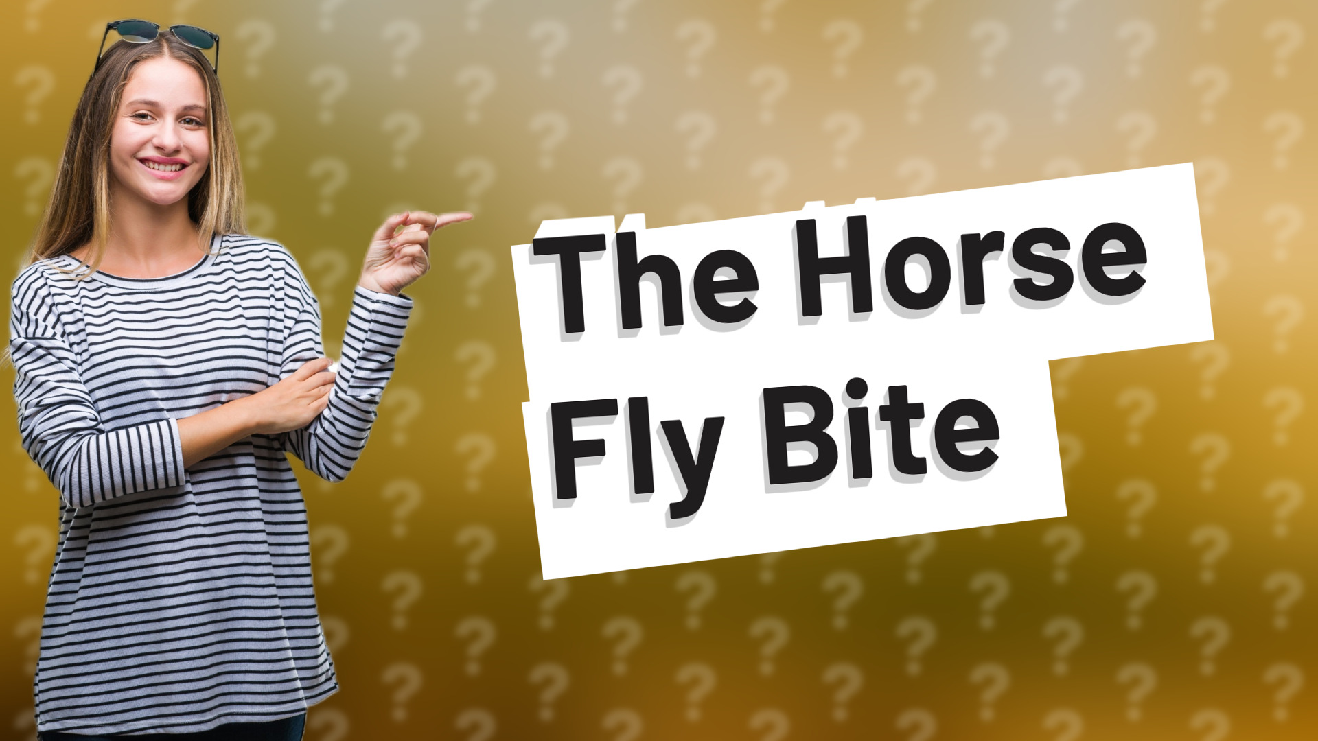 The Horse Fly Bite