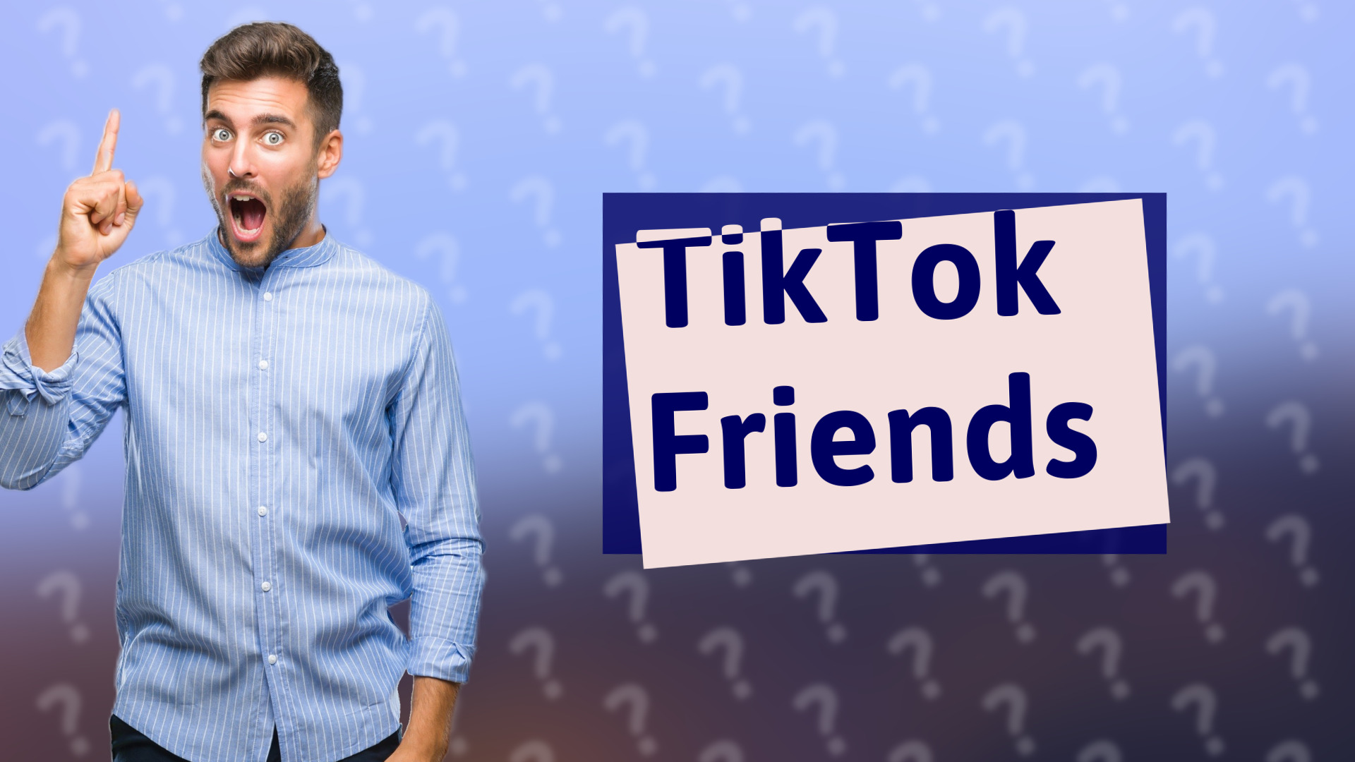 TikTok Friends